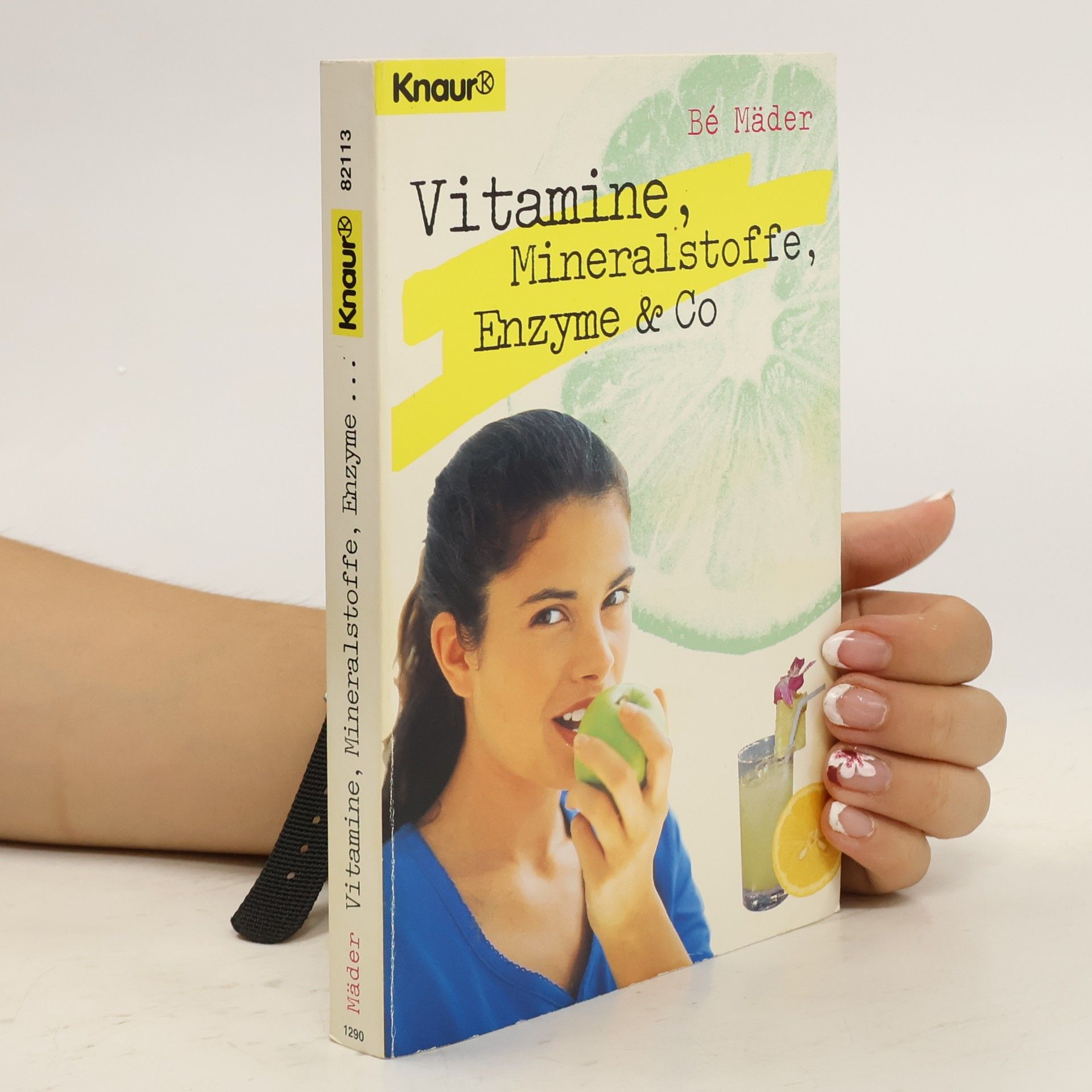 Bé Mäder Vitamine, Mineralstoffe, Enzyme & Co