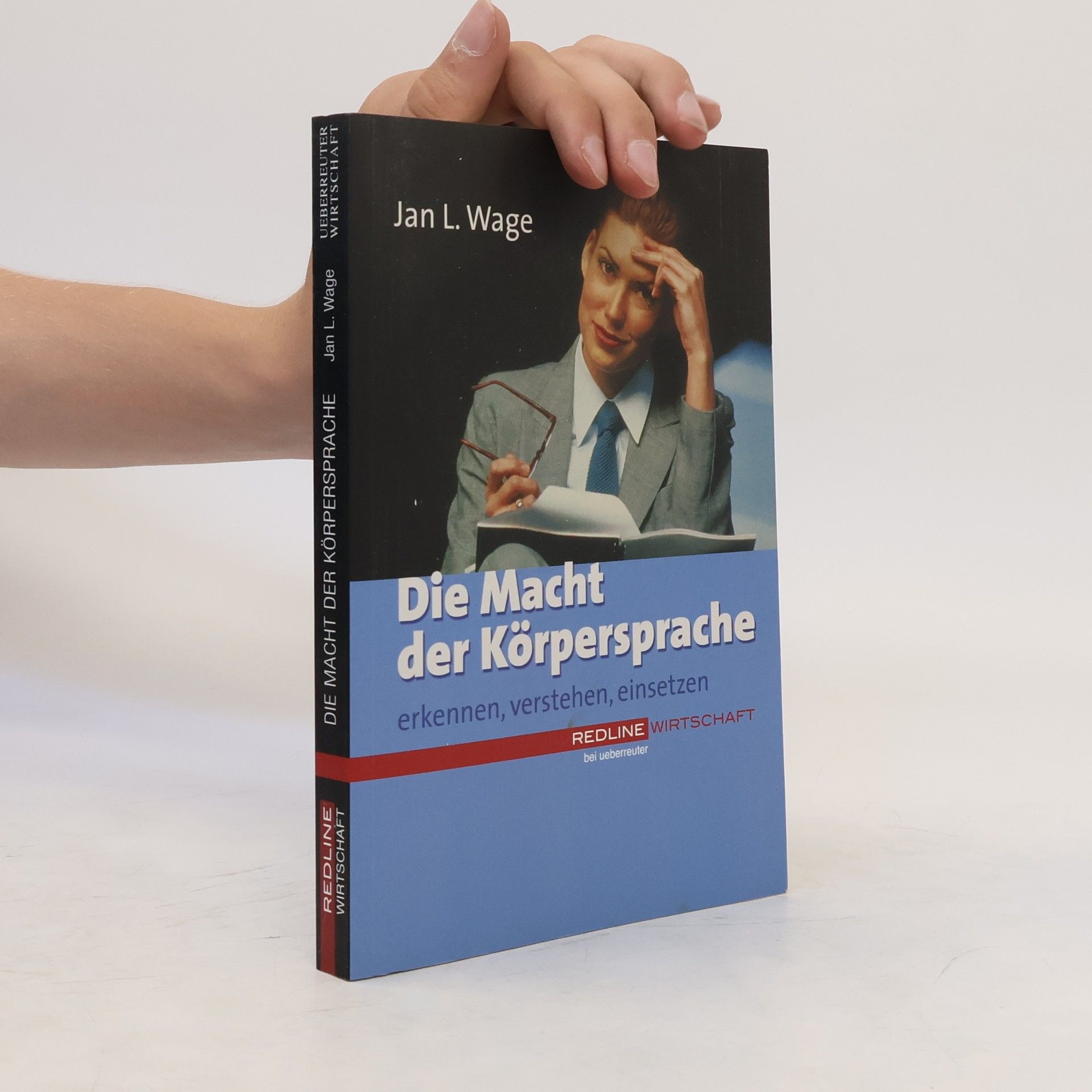Jan L. Wage Die Macht der Körpersprache