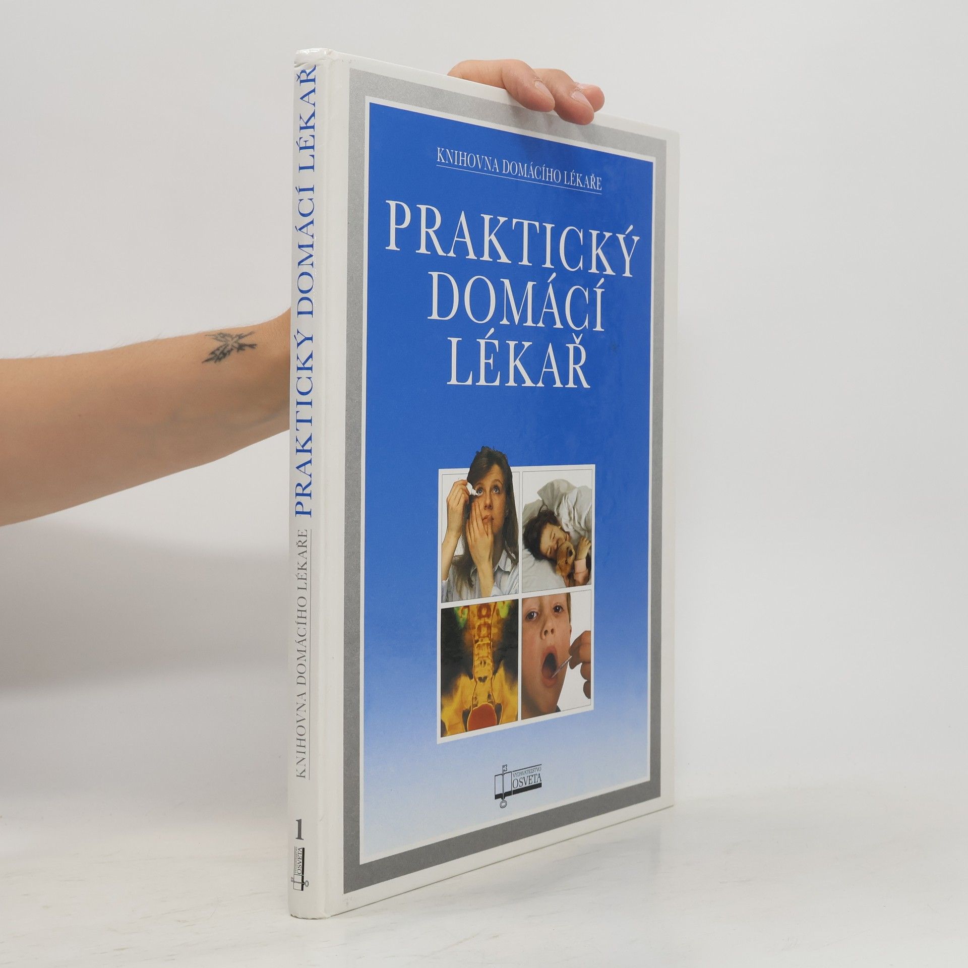 Collectif d'auteurs Praktický domácí lékař