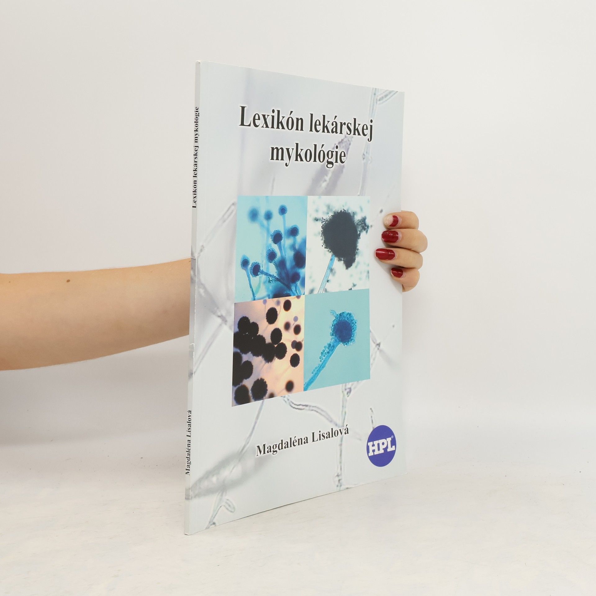 Magdaléna Lisalová Lexikón lekárskej mykológie