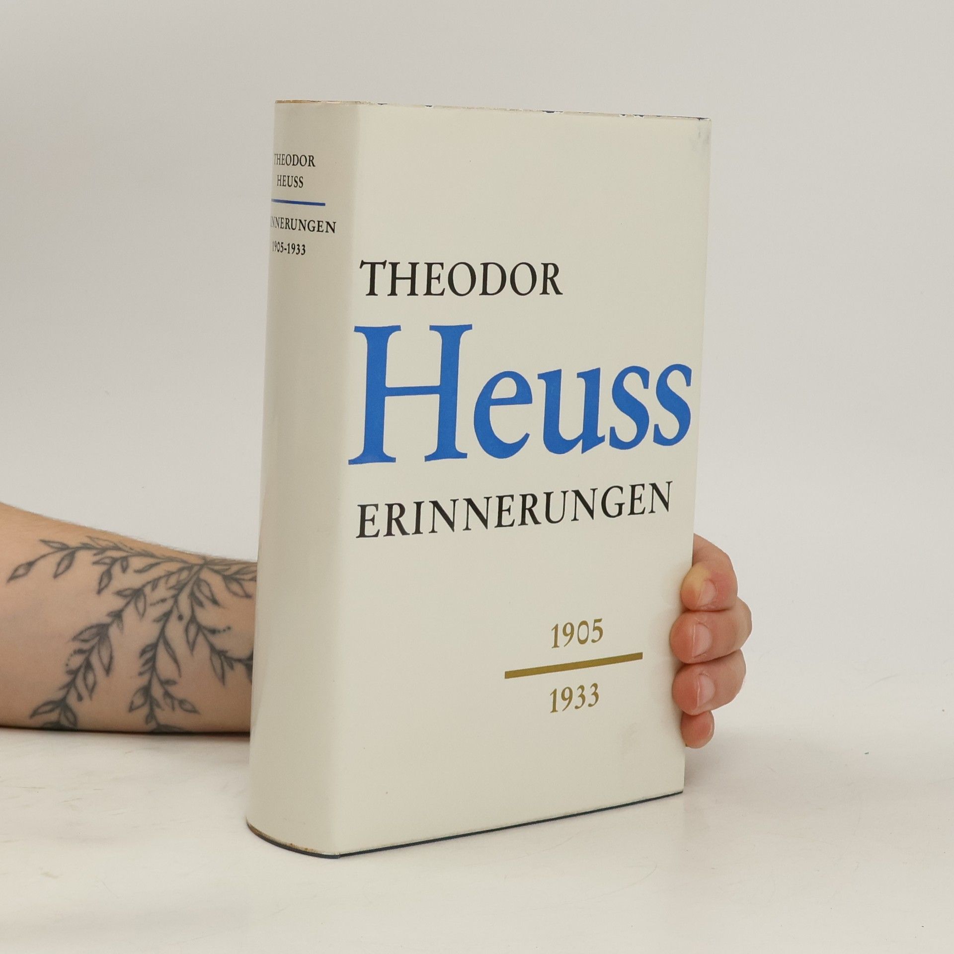 Theodor Heuss Erinnerungen 1905 - 1933