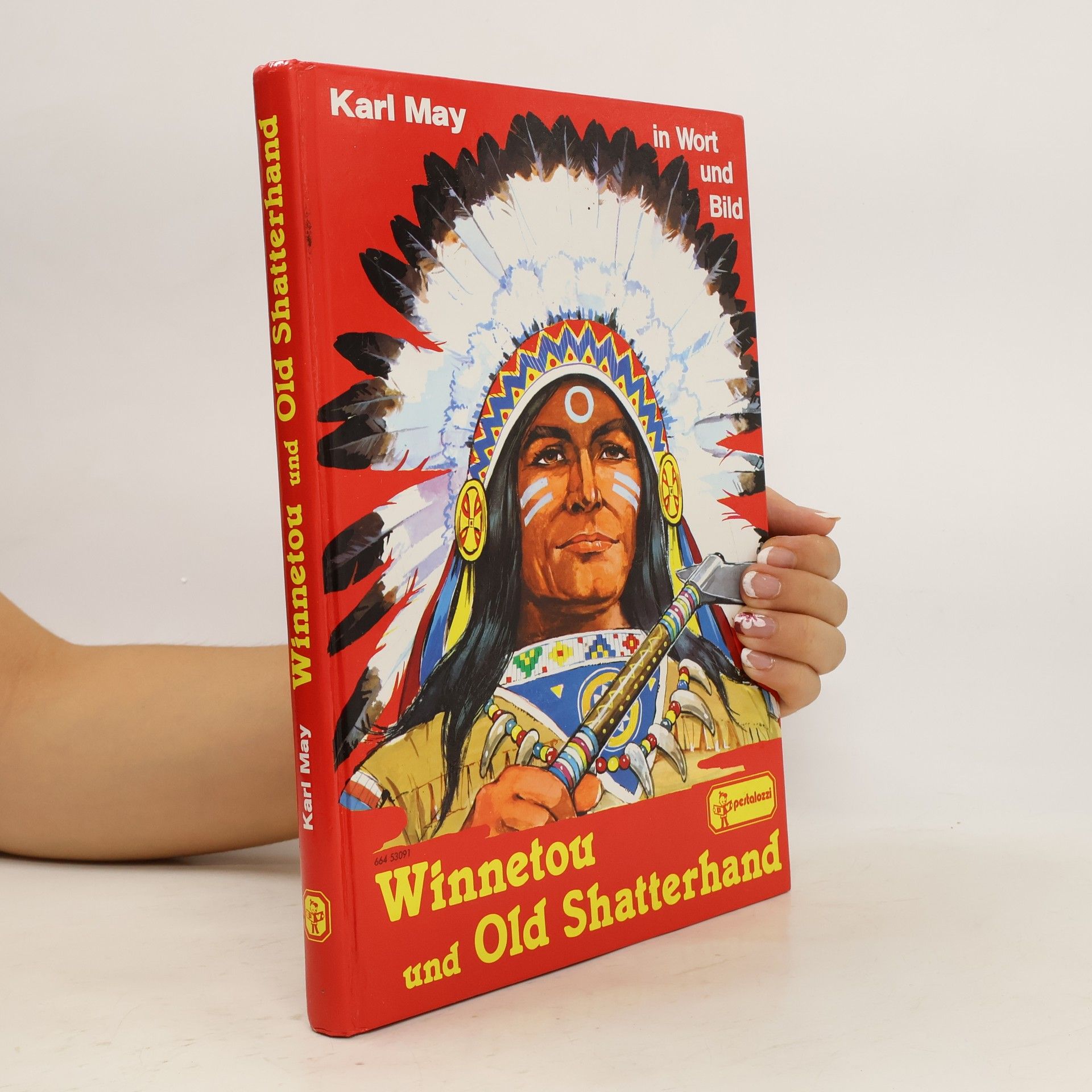 Karl May Karl May in Wort und Bild. Winnetou und Old Shatterhand