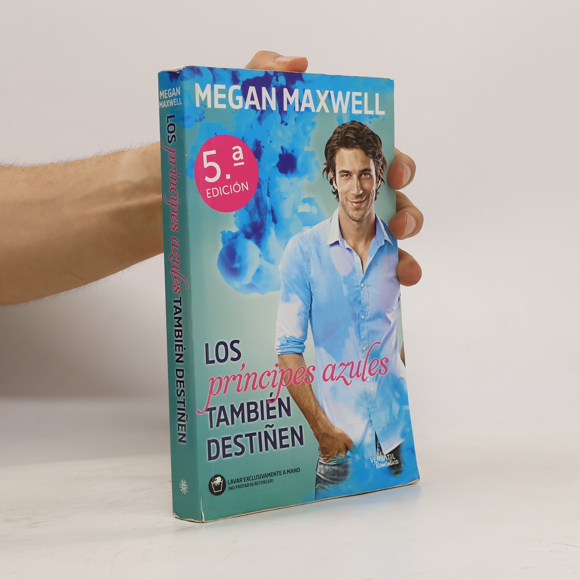 Megan Maxwell Los príncipes azules también destiñen