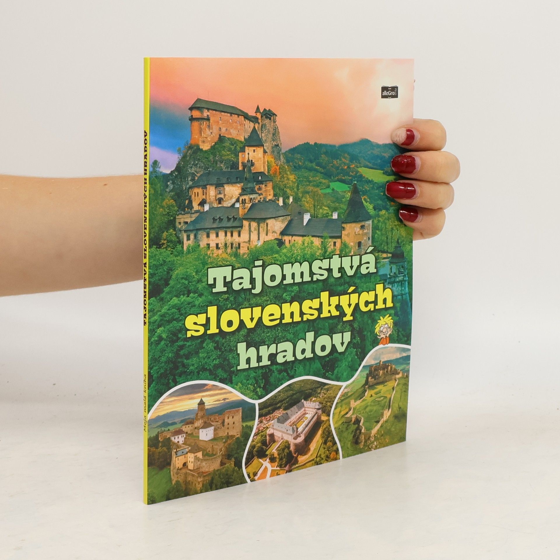 Kolektív autorov Tajomstvá slovenských hradov