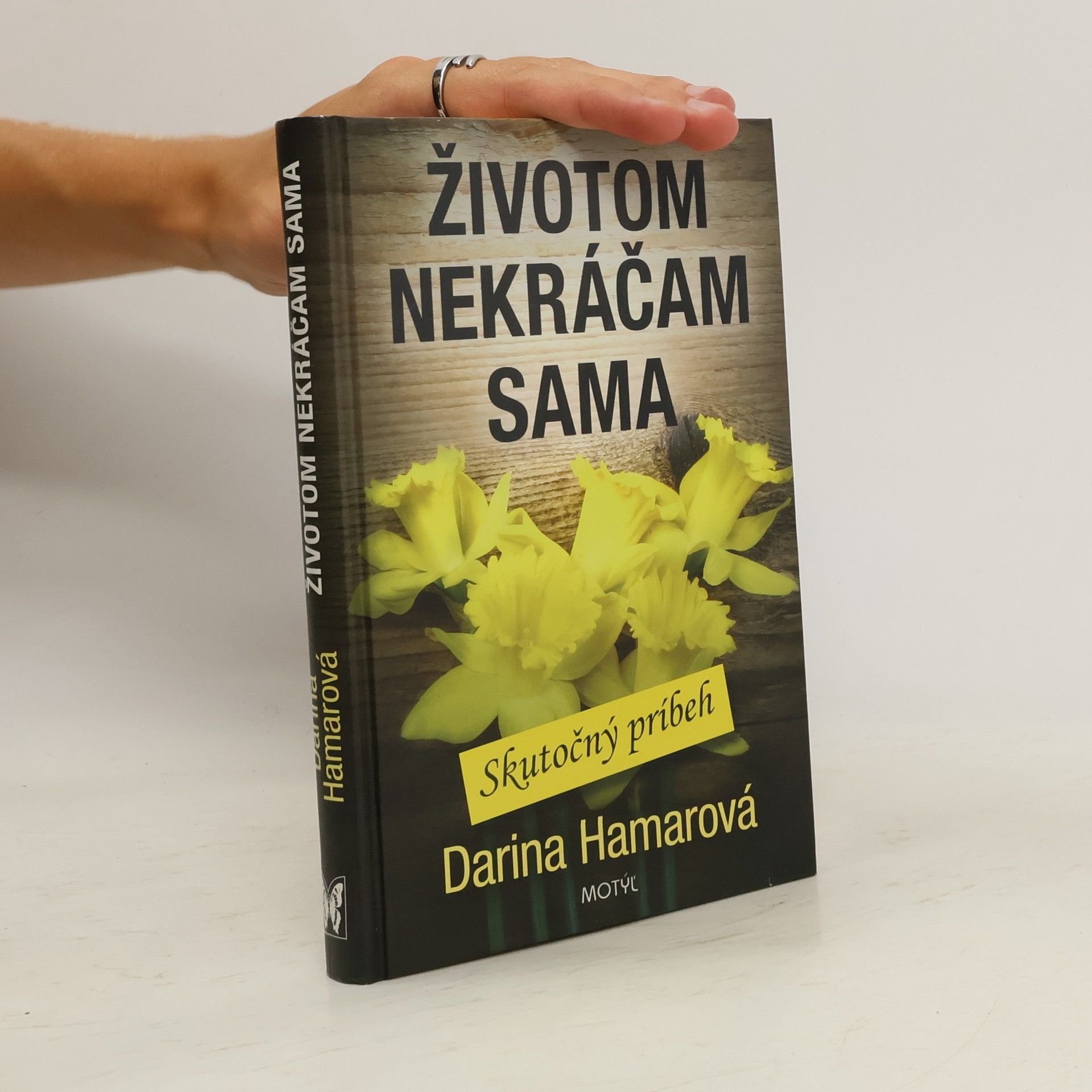 Darina Hamarová Životom nekráčam sama