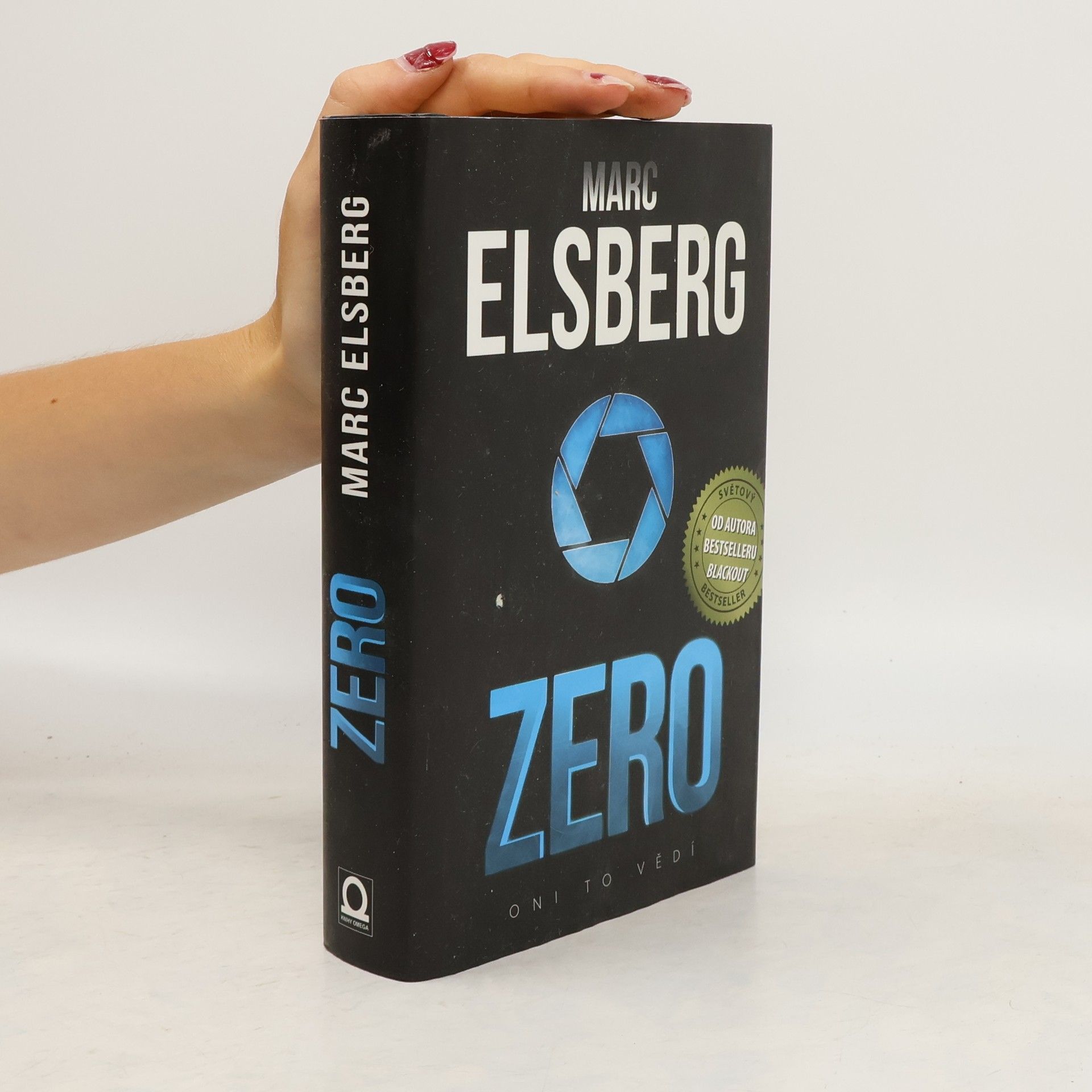 Marc Elsberg Zero: Oni to vědí