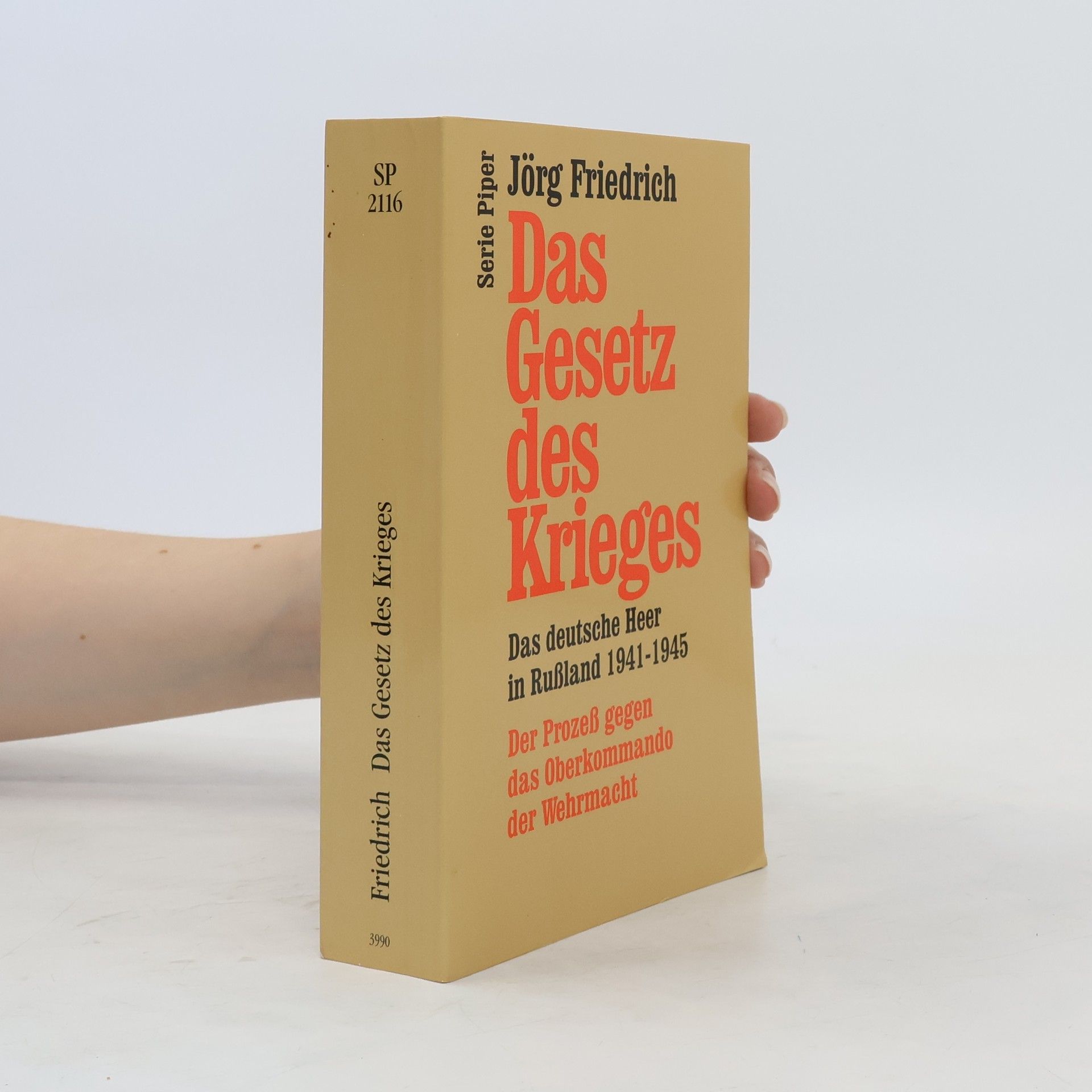 Jörg Friedrich Das Gesetz des Krieges