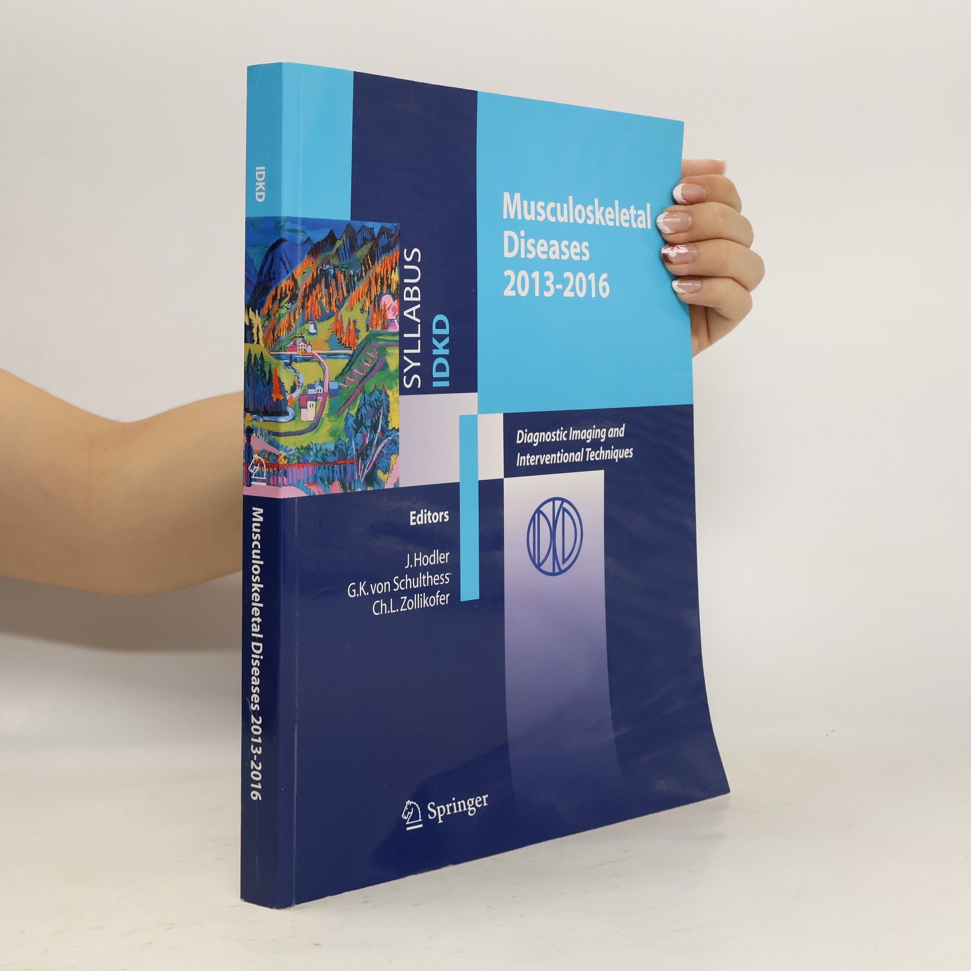 J. Hodler Musculoskeletal Diseases 2013-2016
