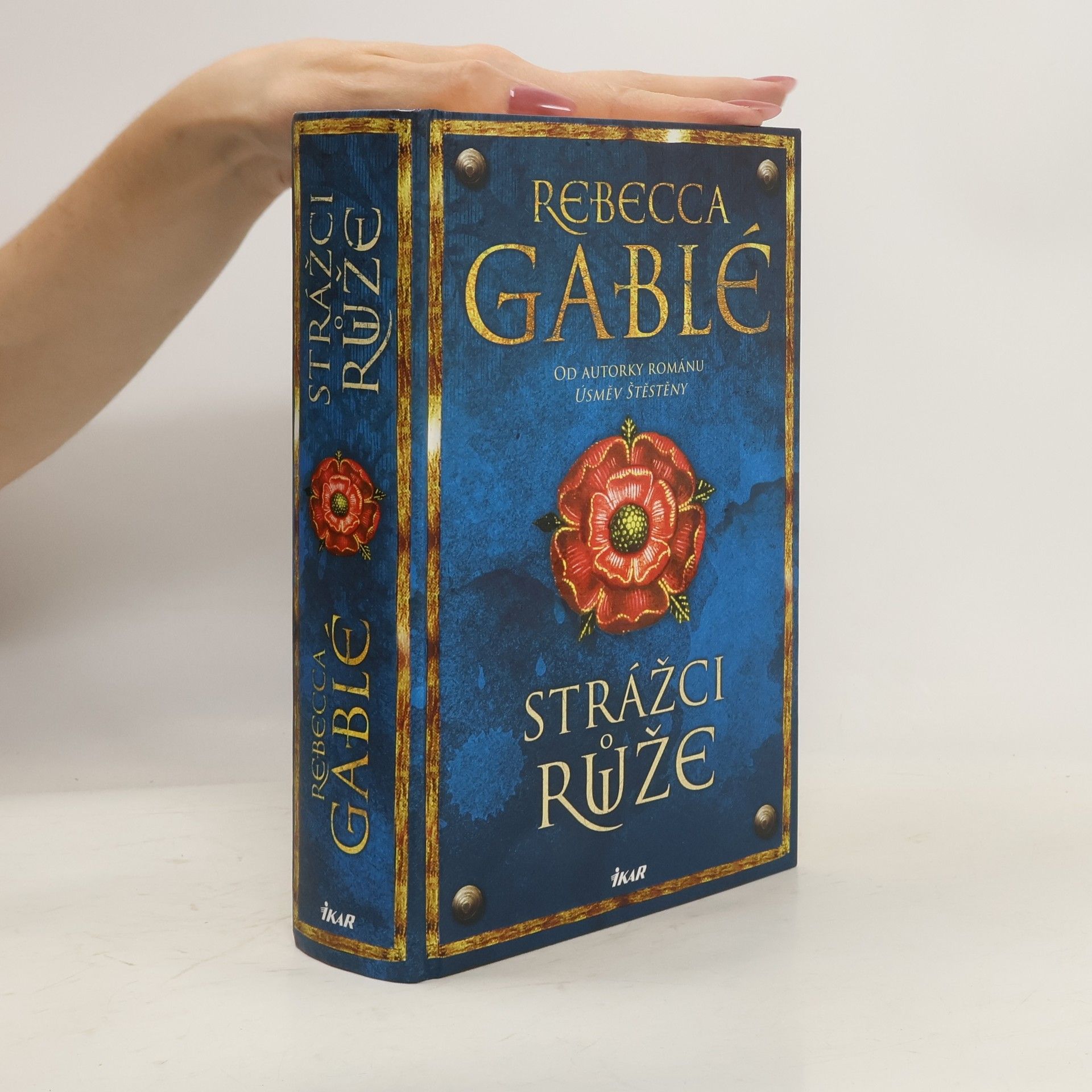 Rebecca Gablé Strážci růže