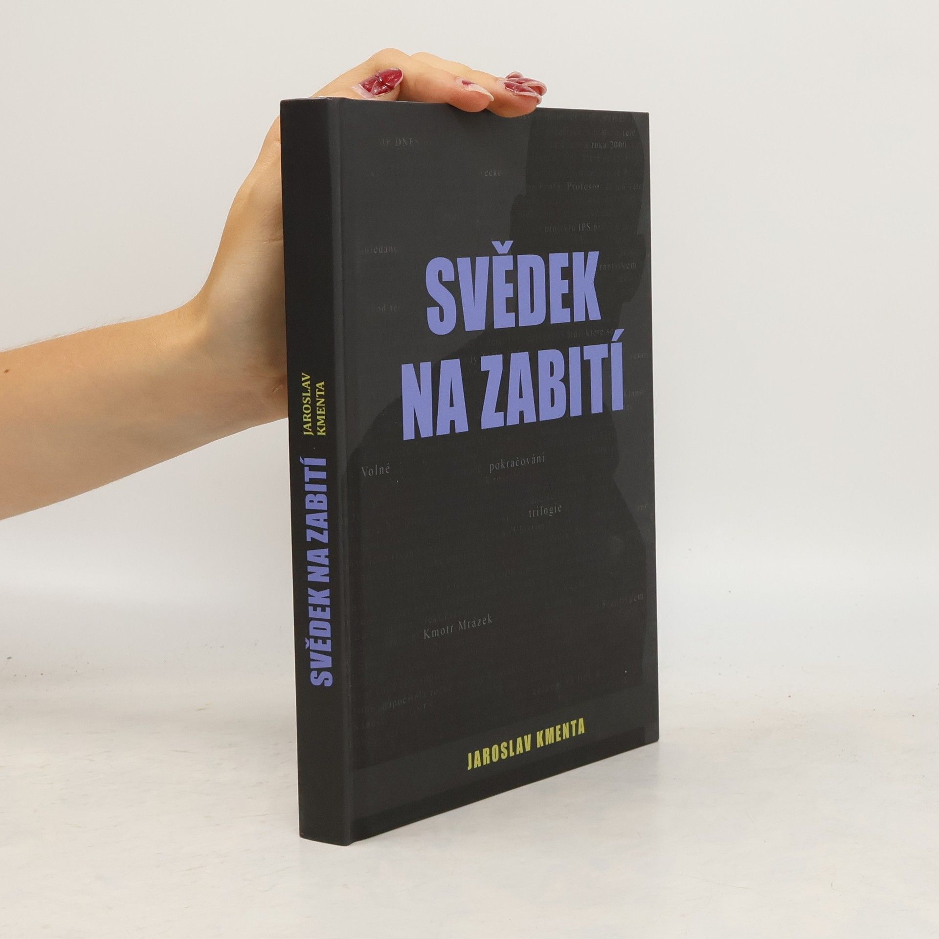 Jaroslav Kmenta Svědek na zabití