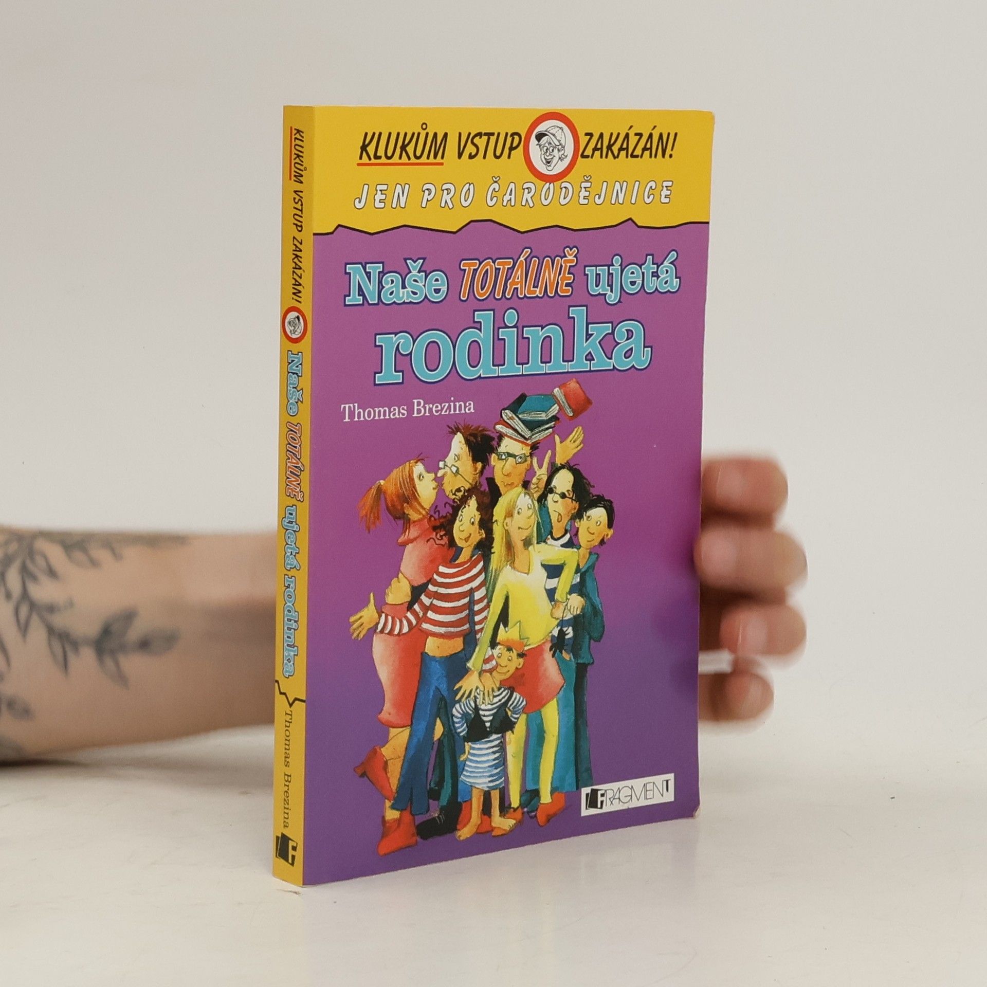 Thomas Brezina Naše totálně ujetá rodinka