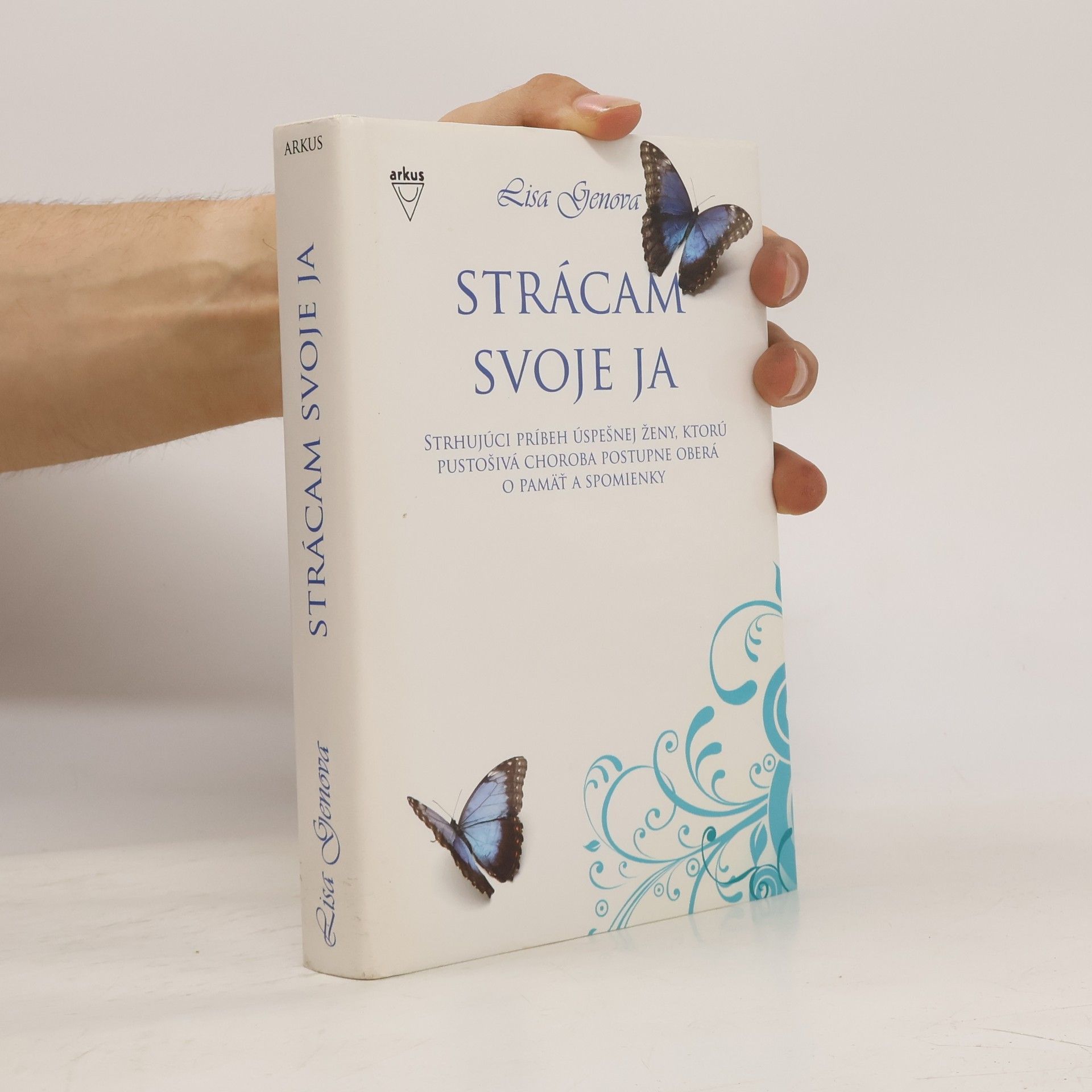 Lisa Genova Strácam svoje ja