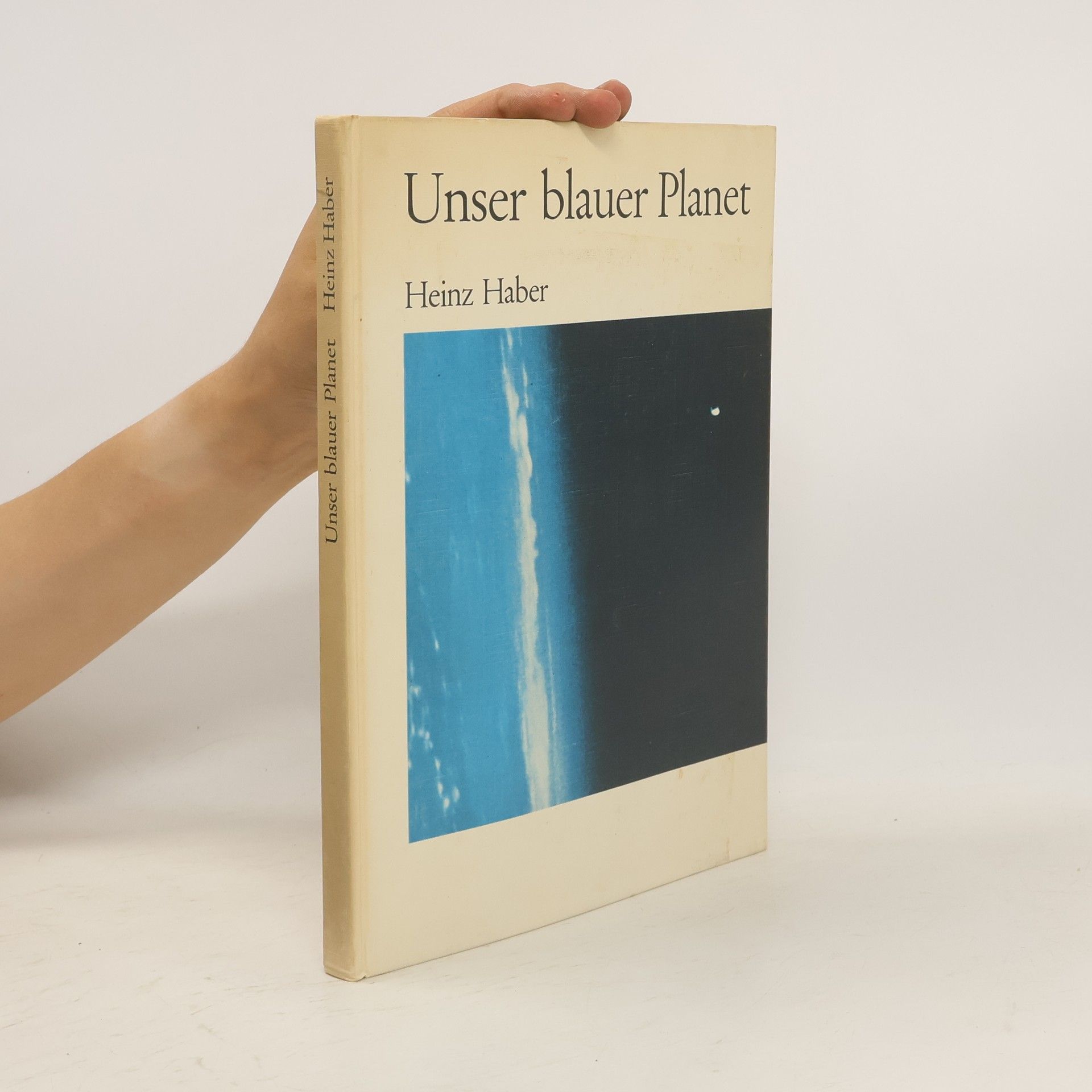 Heinz Haber Unser blauer Planet