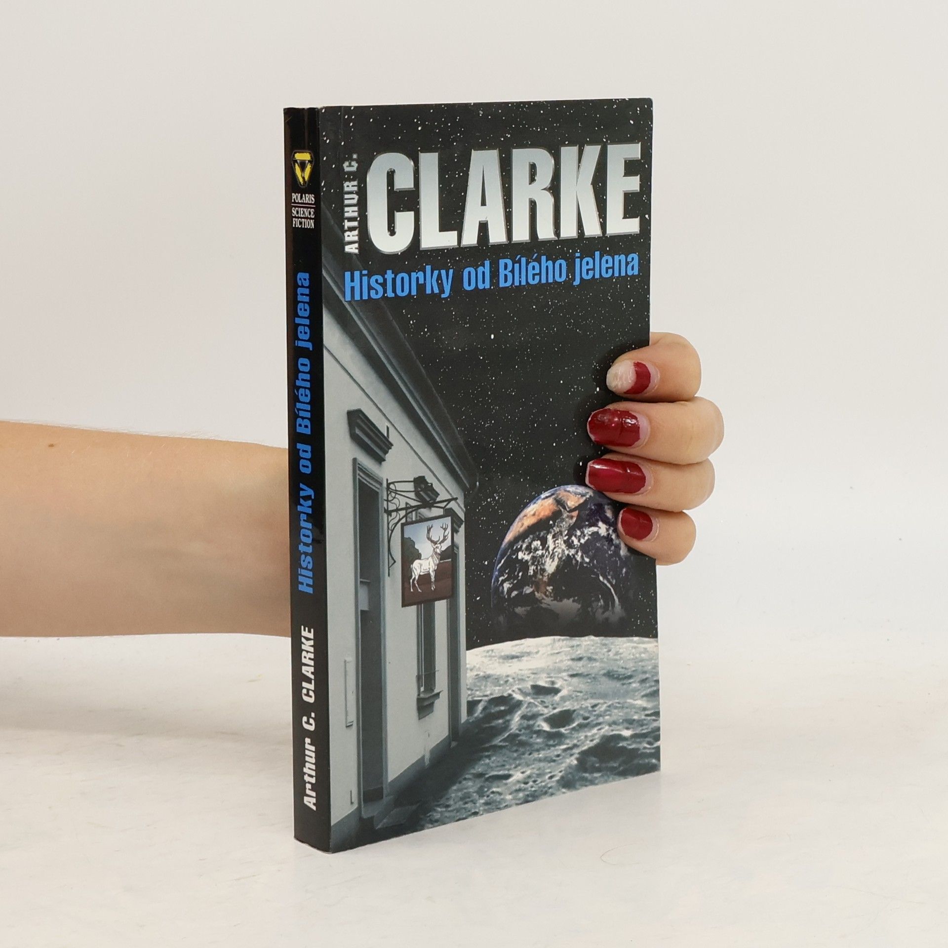 Arthur Charles Clarke Historky od Bílého jelena