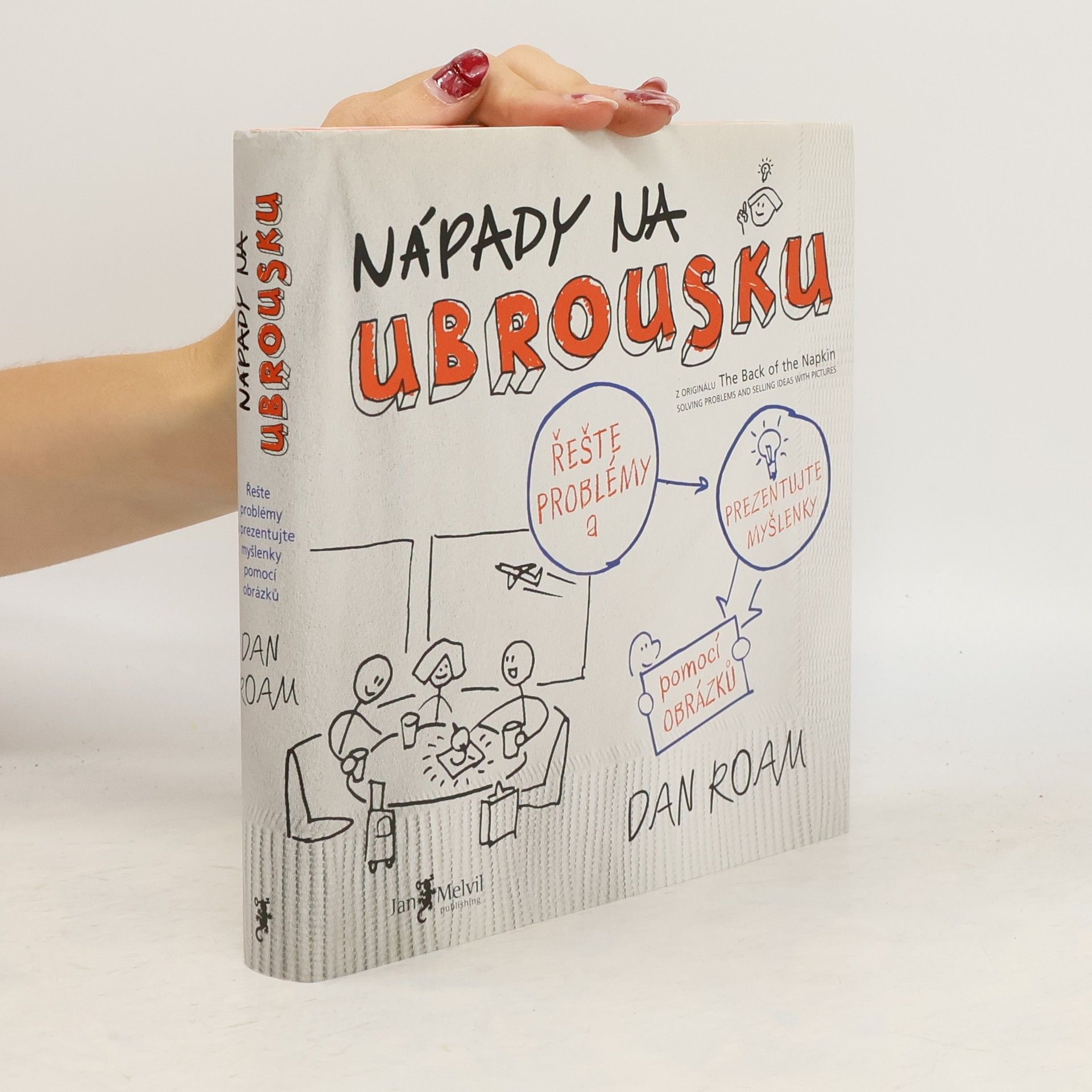 Dan Roam Nápady na ubrousku