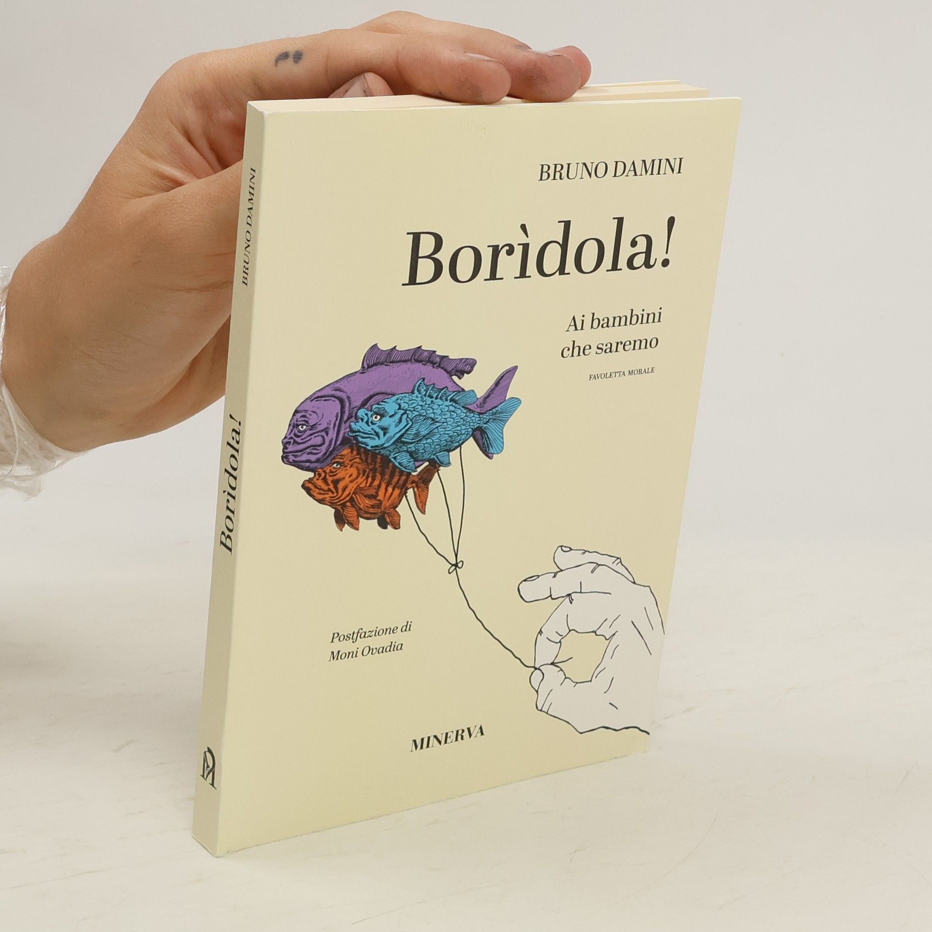 Bruno Damini Borìdola! Ai bambini che saremo