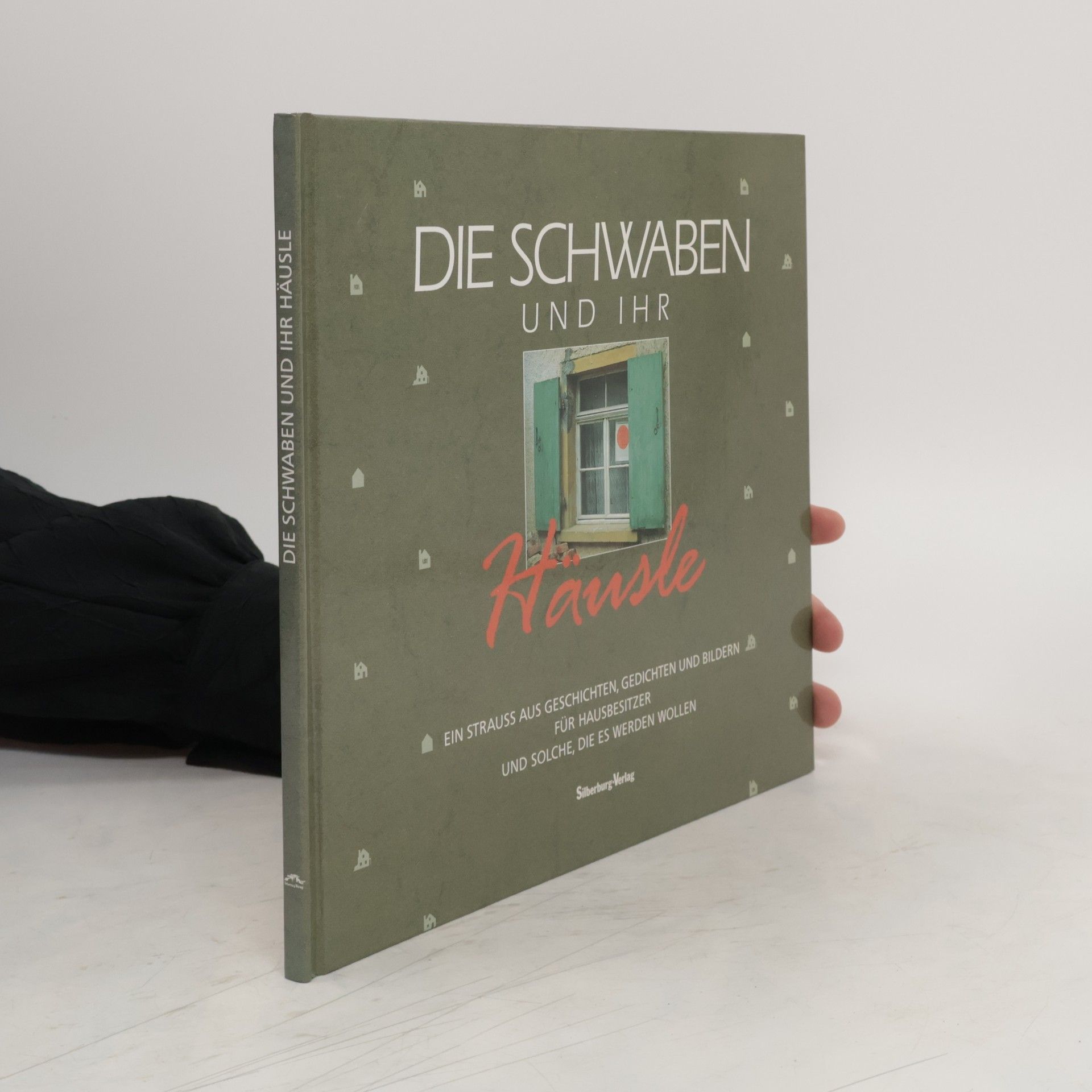 Ulrich Gohl Die Schwaben und ihr Häusle