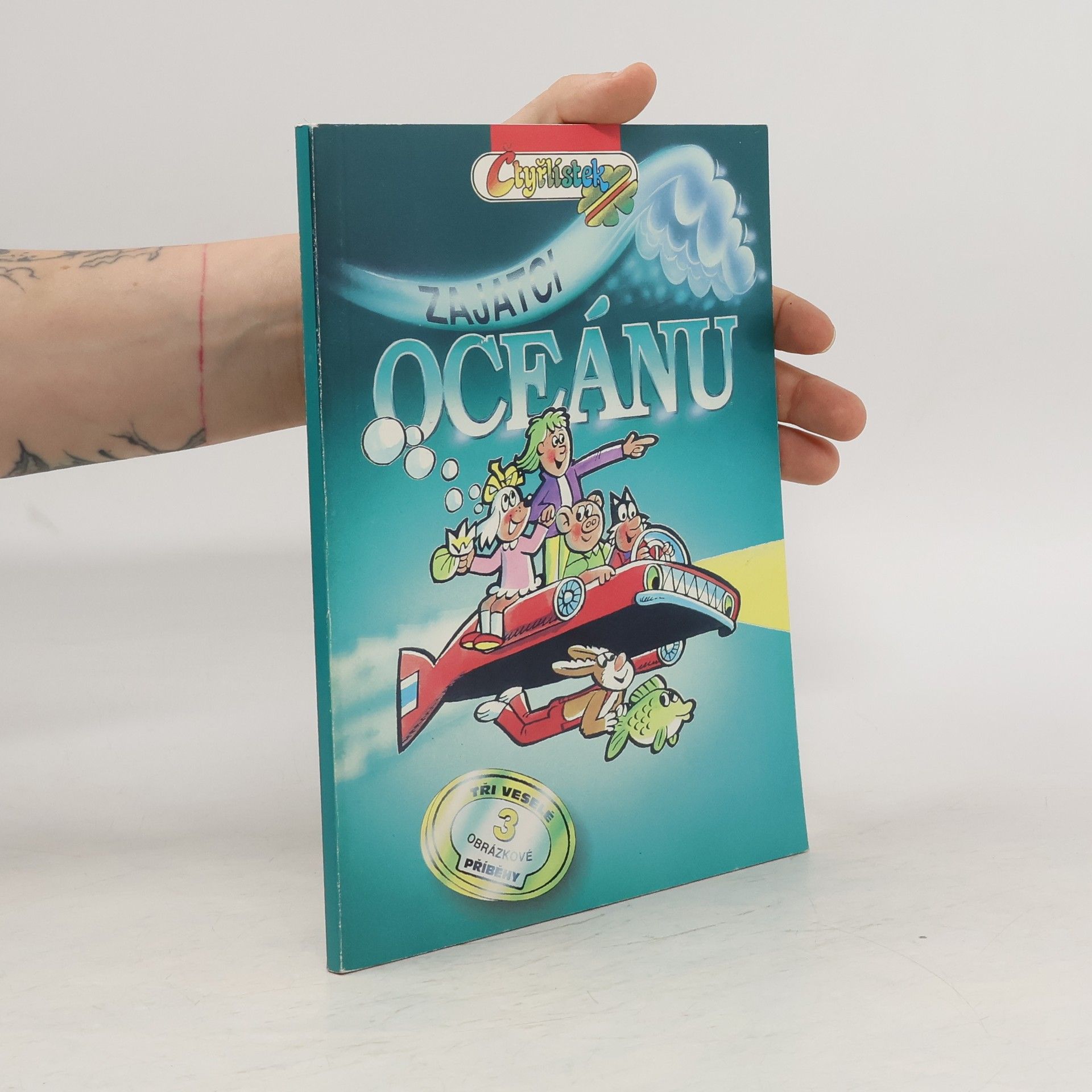 Ljuba Štíplová Čtyřlístek. Zajatci oceánu