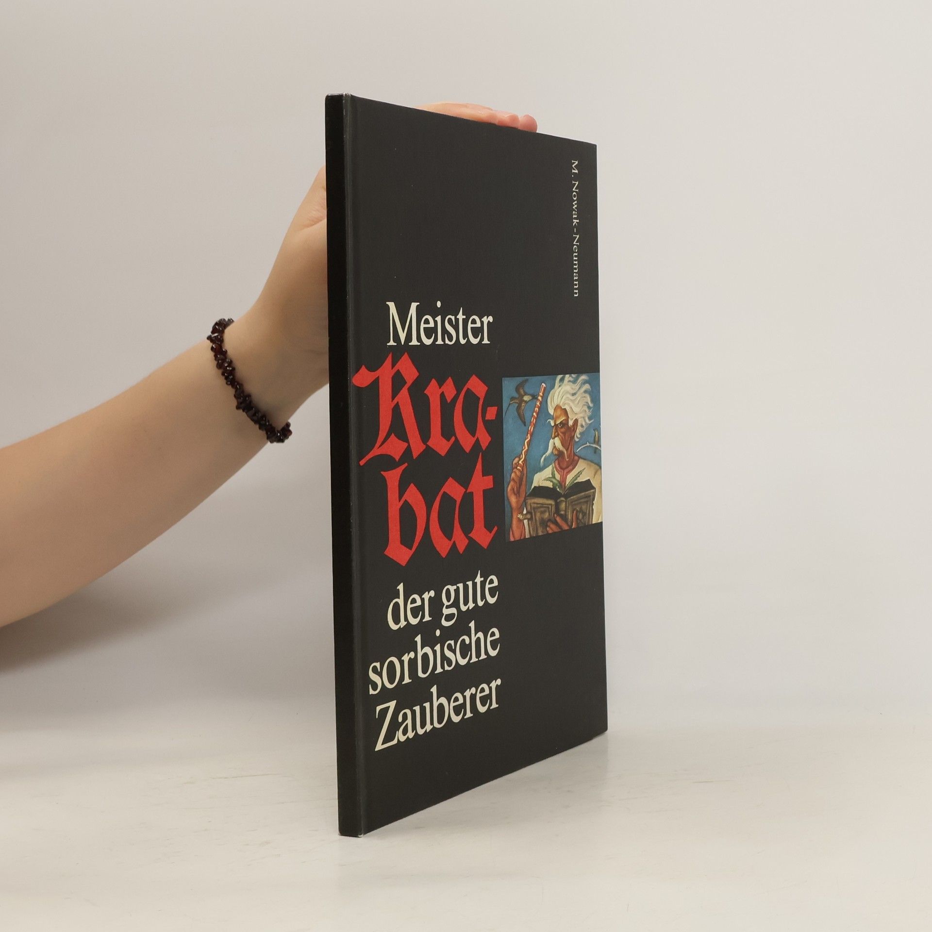 Jurij Brězan Meister Krabat, der gute sorbische Zauberer