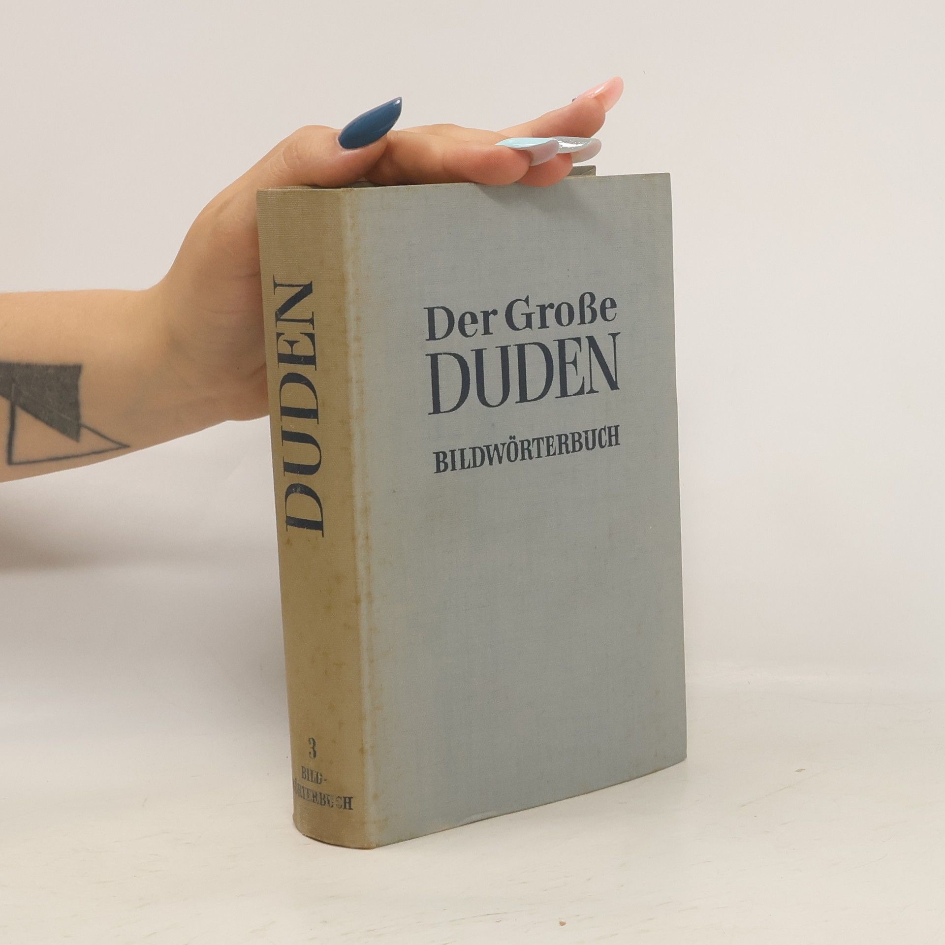 kolektiv Der große Duden 3. Das Bildwörterbuch der deutschen Sprache
