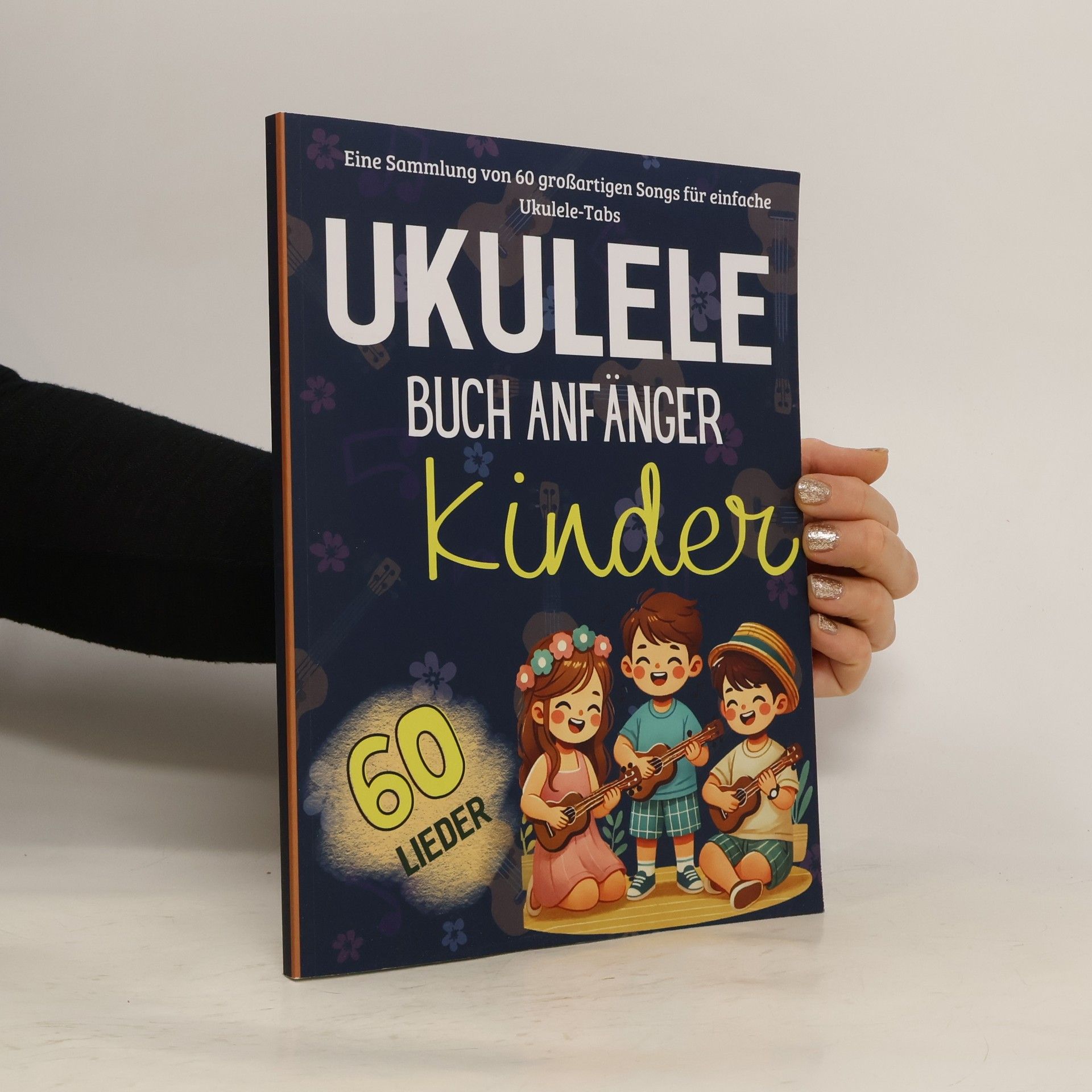 Collectif d'auteurs Ukulele Buch Anfänger Kinder