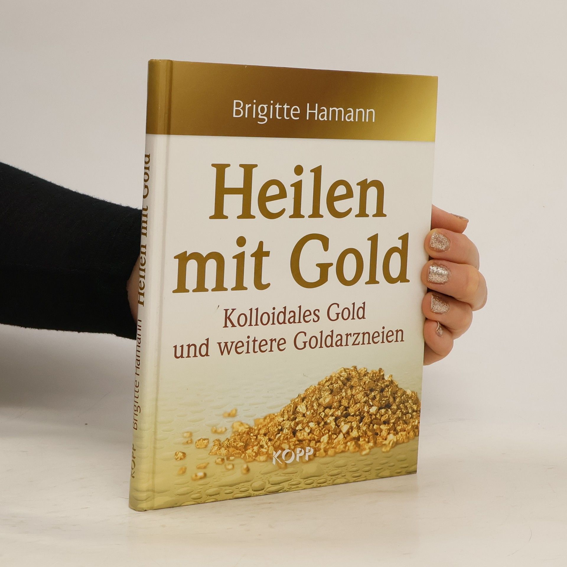 Collectif d'auteurs Heilen mit Gold