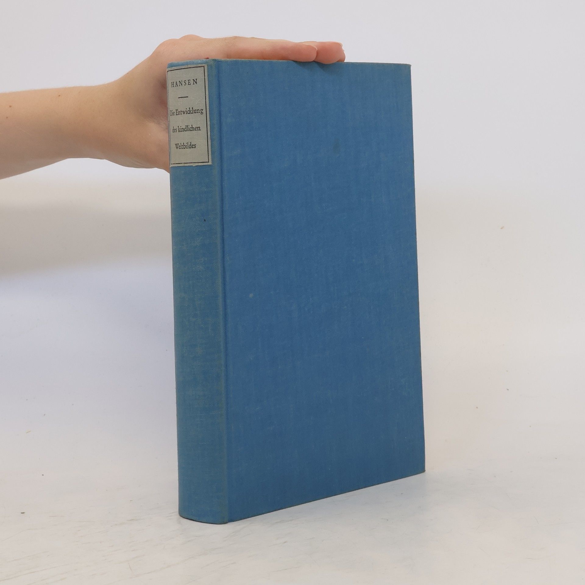 Wilhelm Hansen Die Entwicklung des kindlichen Weltbildes