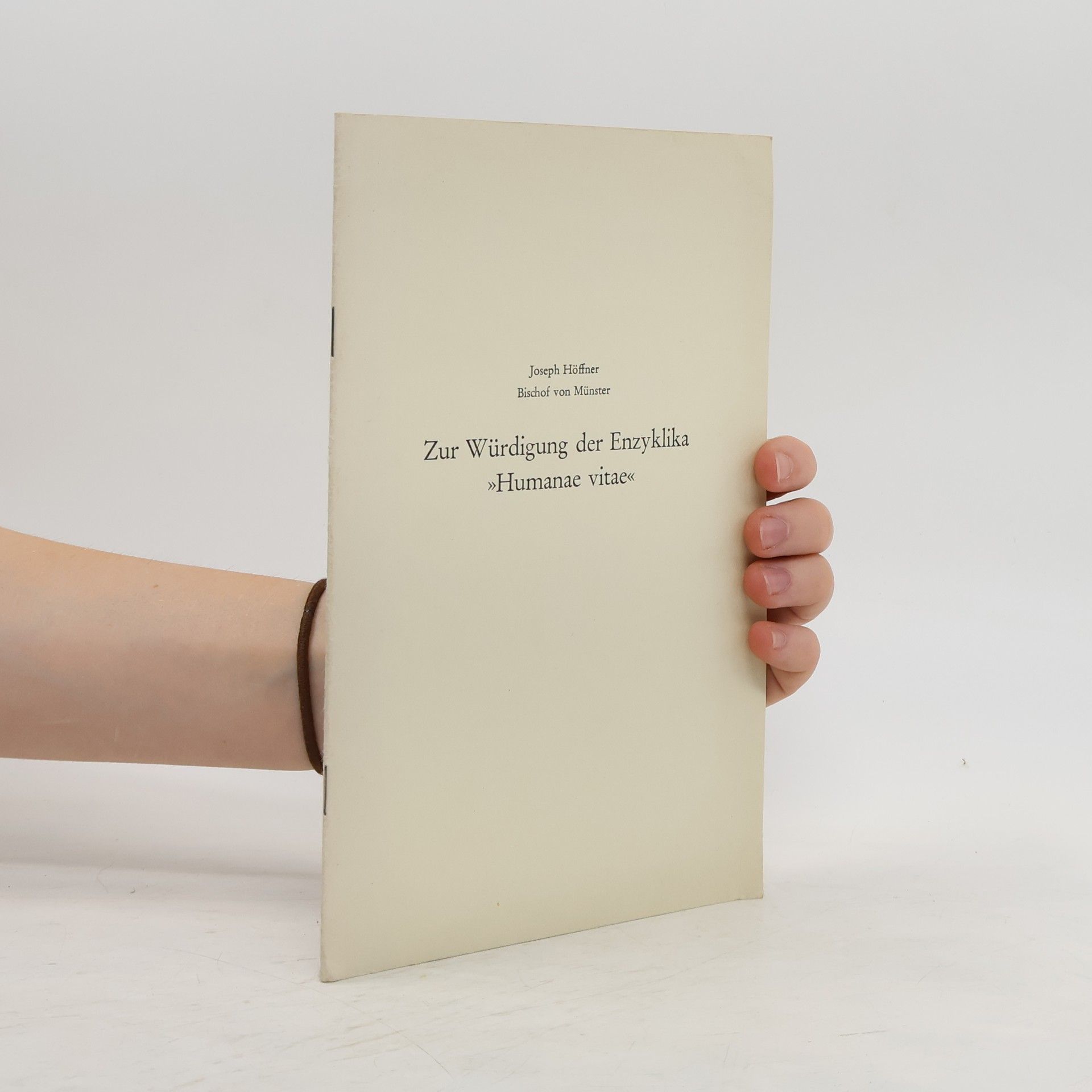 Joseph Höffner Zur Würdigung der Enzyklika "Humanae vitae"