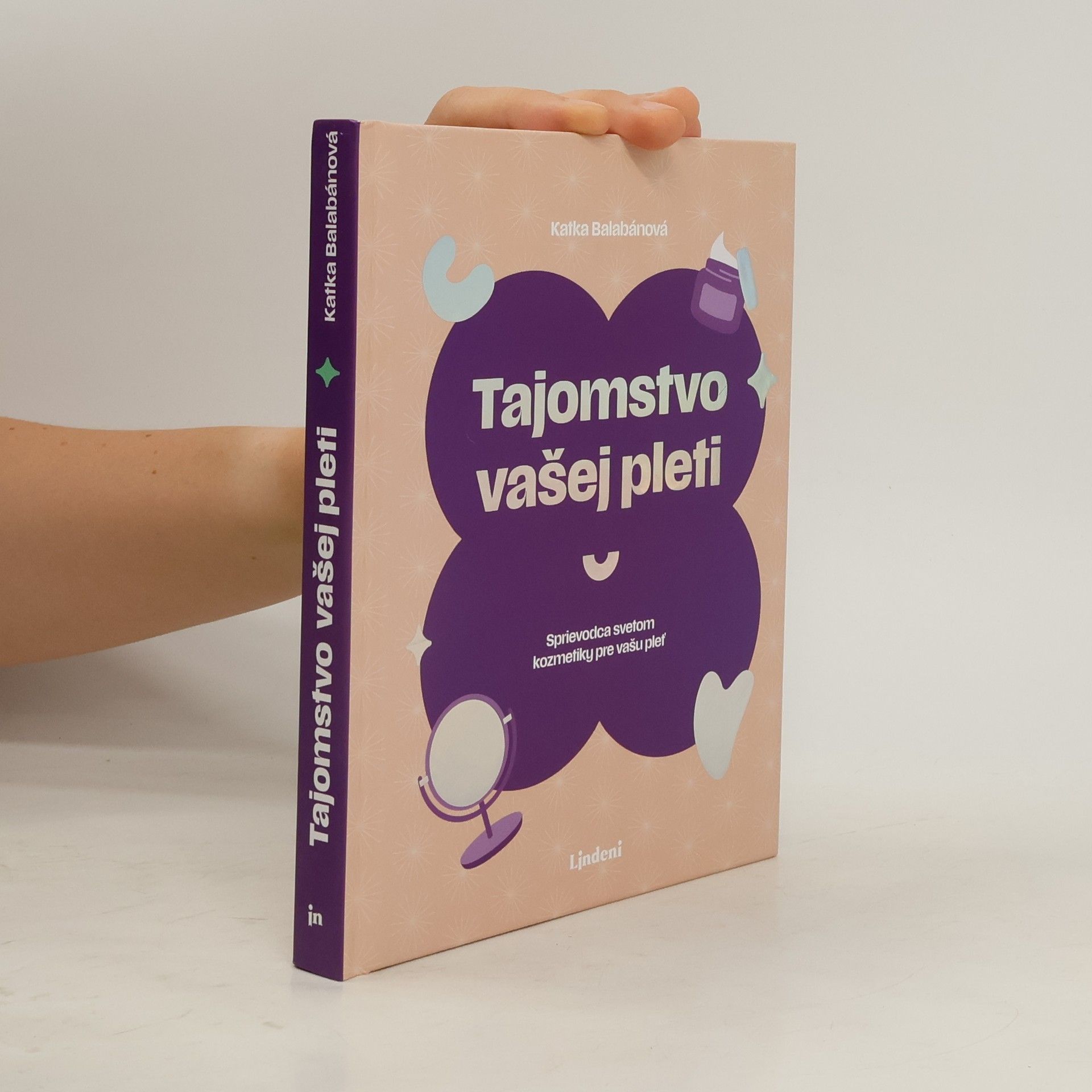 Katarína Balabánová Tajomstvo vašej pleti