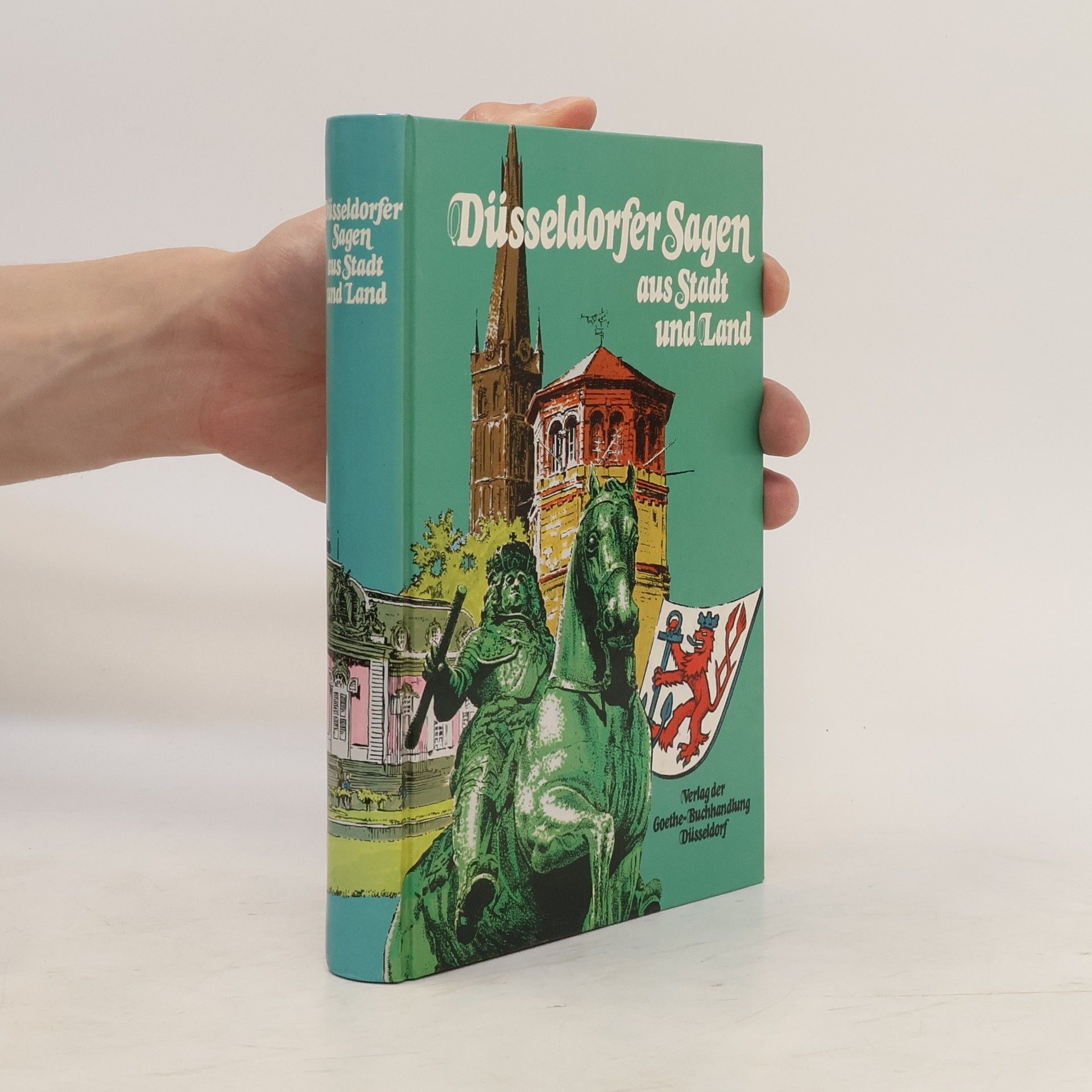 Gerhard Oswald Düsseldorfer Sagen aus Stadt und Land