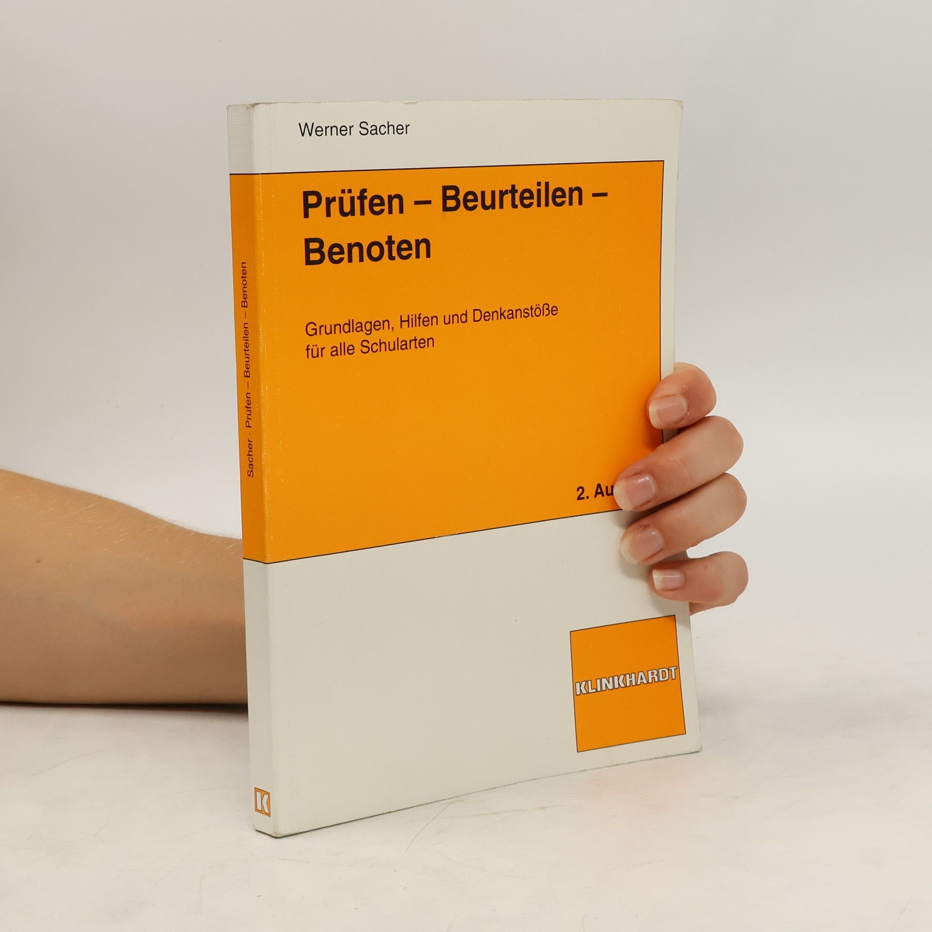 Werner Sacher Prüfen - beurteilen - benoten
