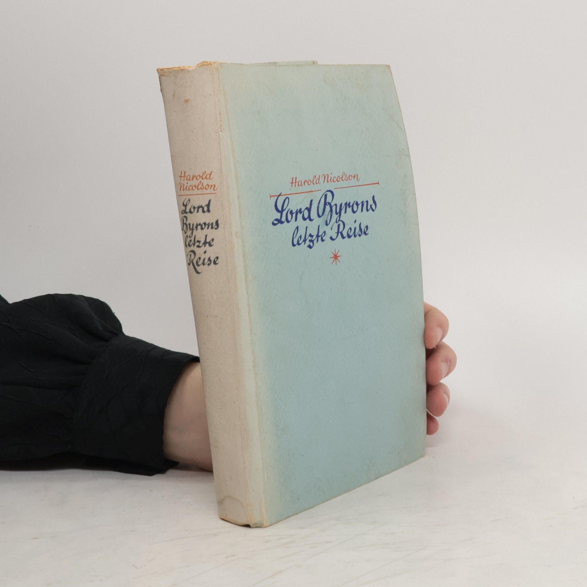 Harold Nicolson Lord Byrons letzte Reise