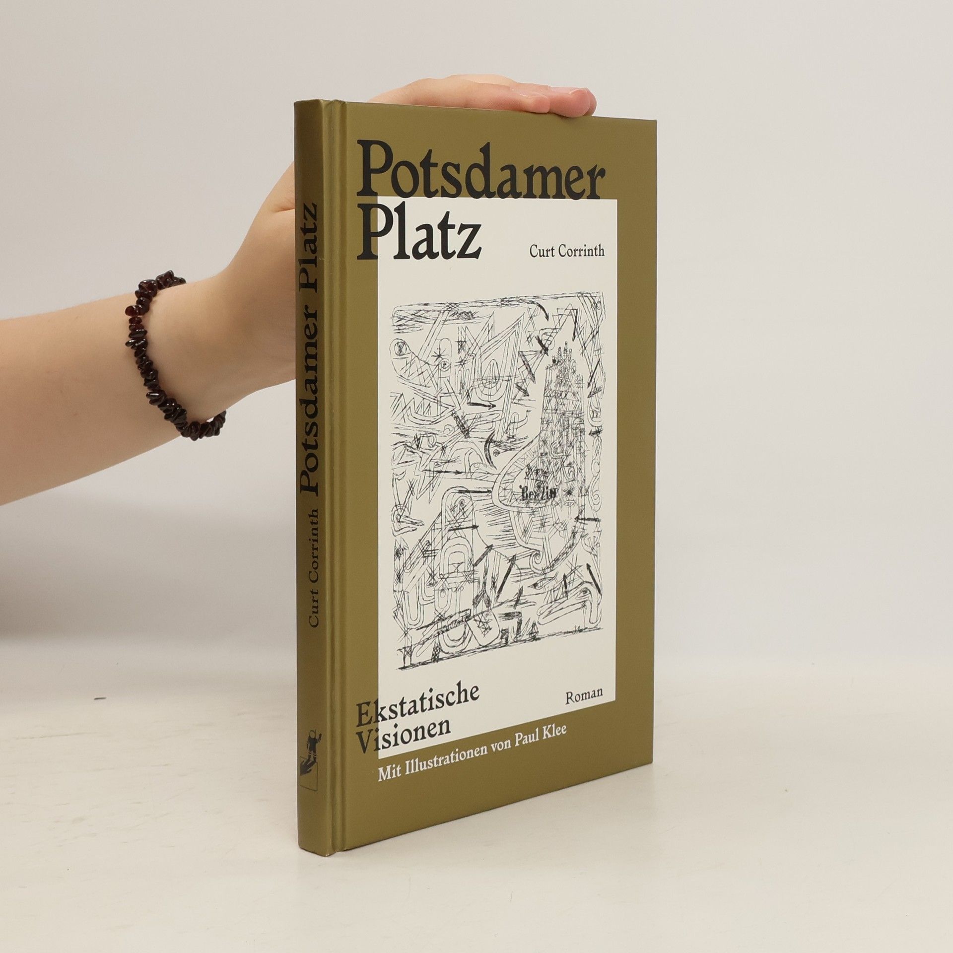 Curt Corrinth Potsdamer Platz oder Die Nächte des neuen Messias