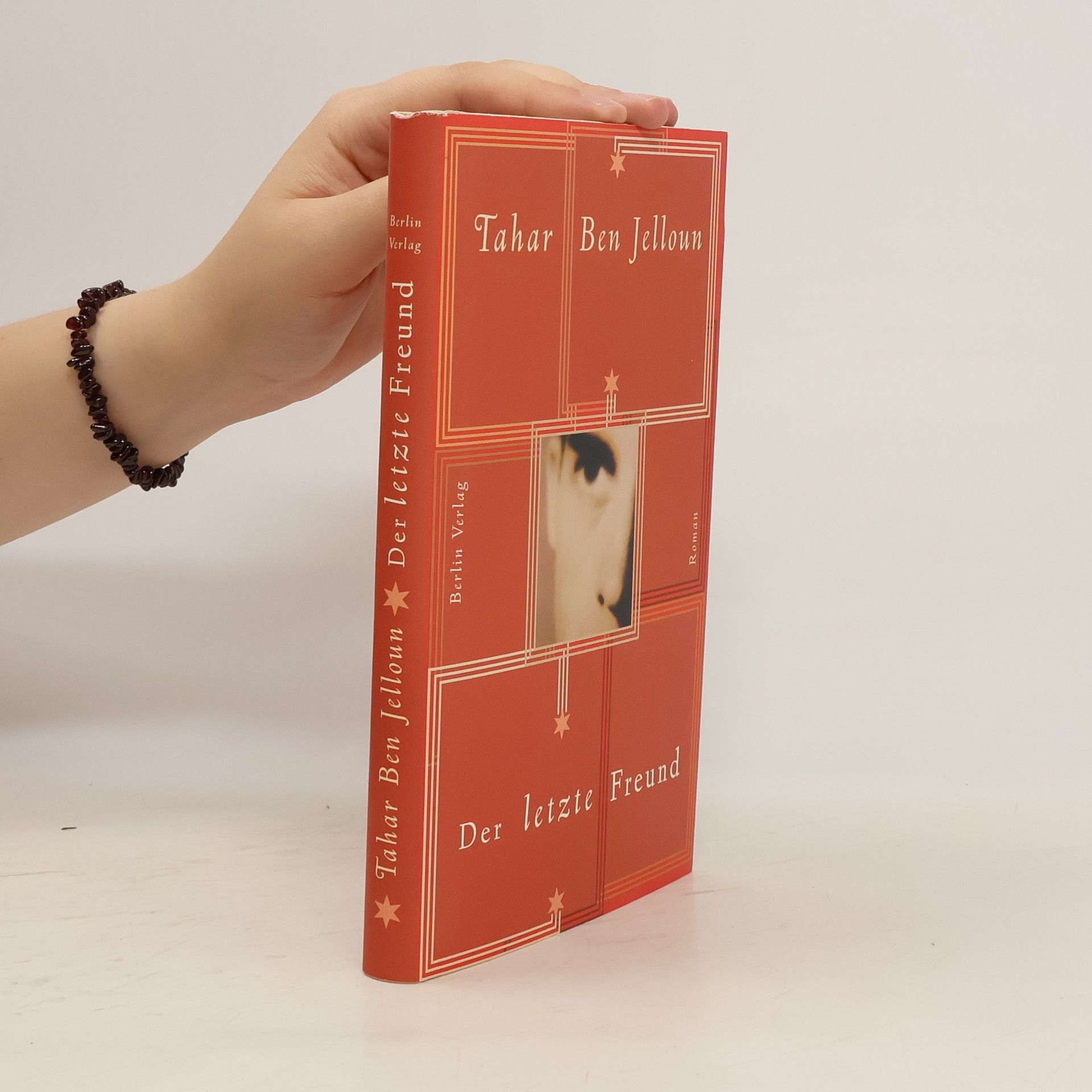 Tahar Ben Jelloun Der letzte Freund