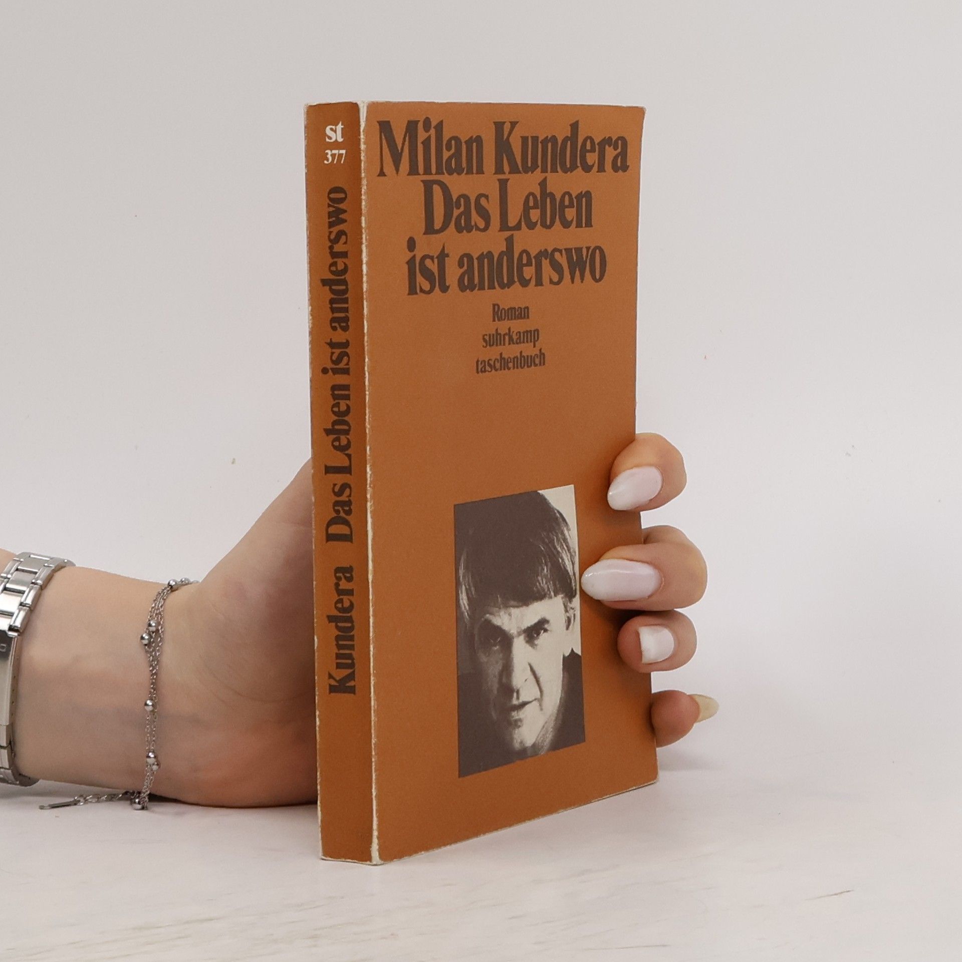 Milan Kundera Das Leben ist anderswo
