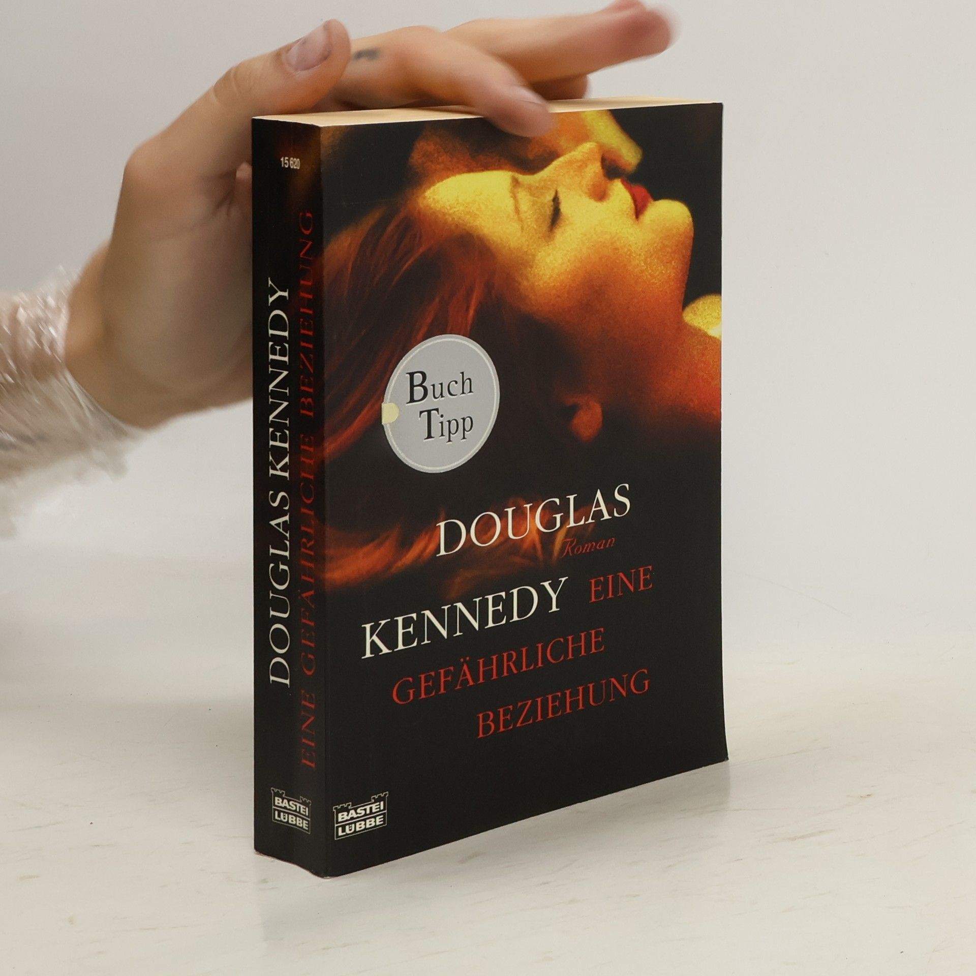 Douglas Kennedy Eine gefährliche Beziehung