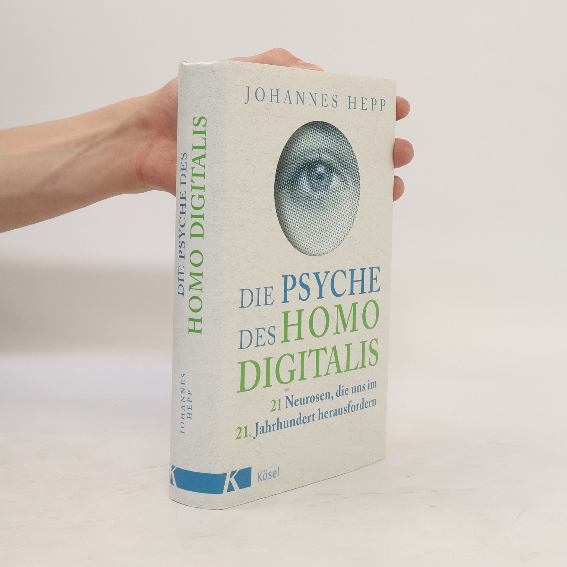 Johannes Hepp Die Psyche des Homo Digitalis