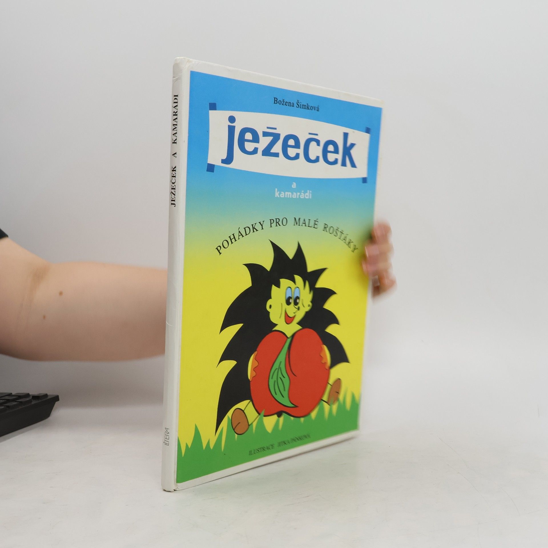 Božena Šimková Ježeček a kamarádi : pohádky pro malé rošťáky
