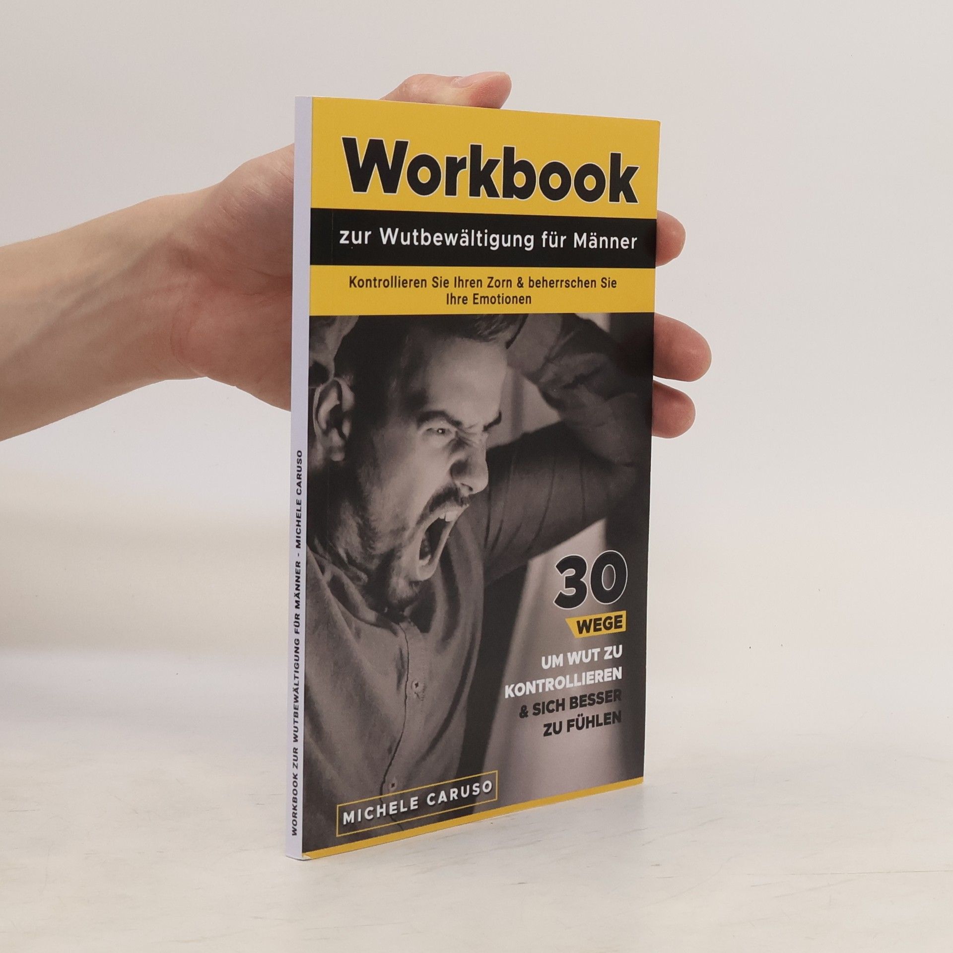 Michele Caruso Workbook zur Wutbewältigung für Männer