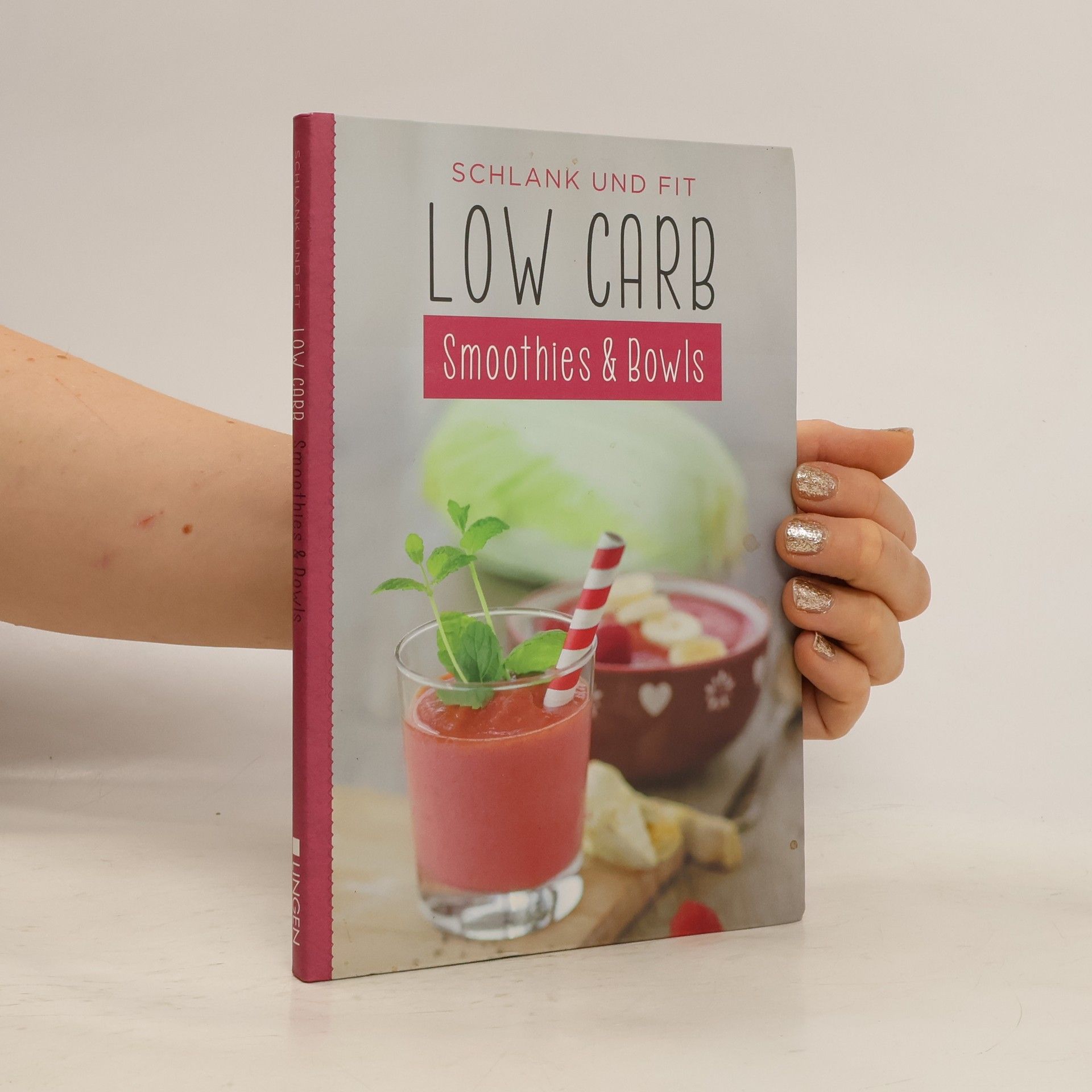 Annerose Sieck Low Carb Smoothies & Bowls