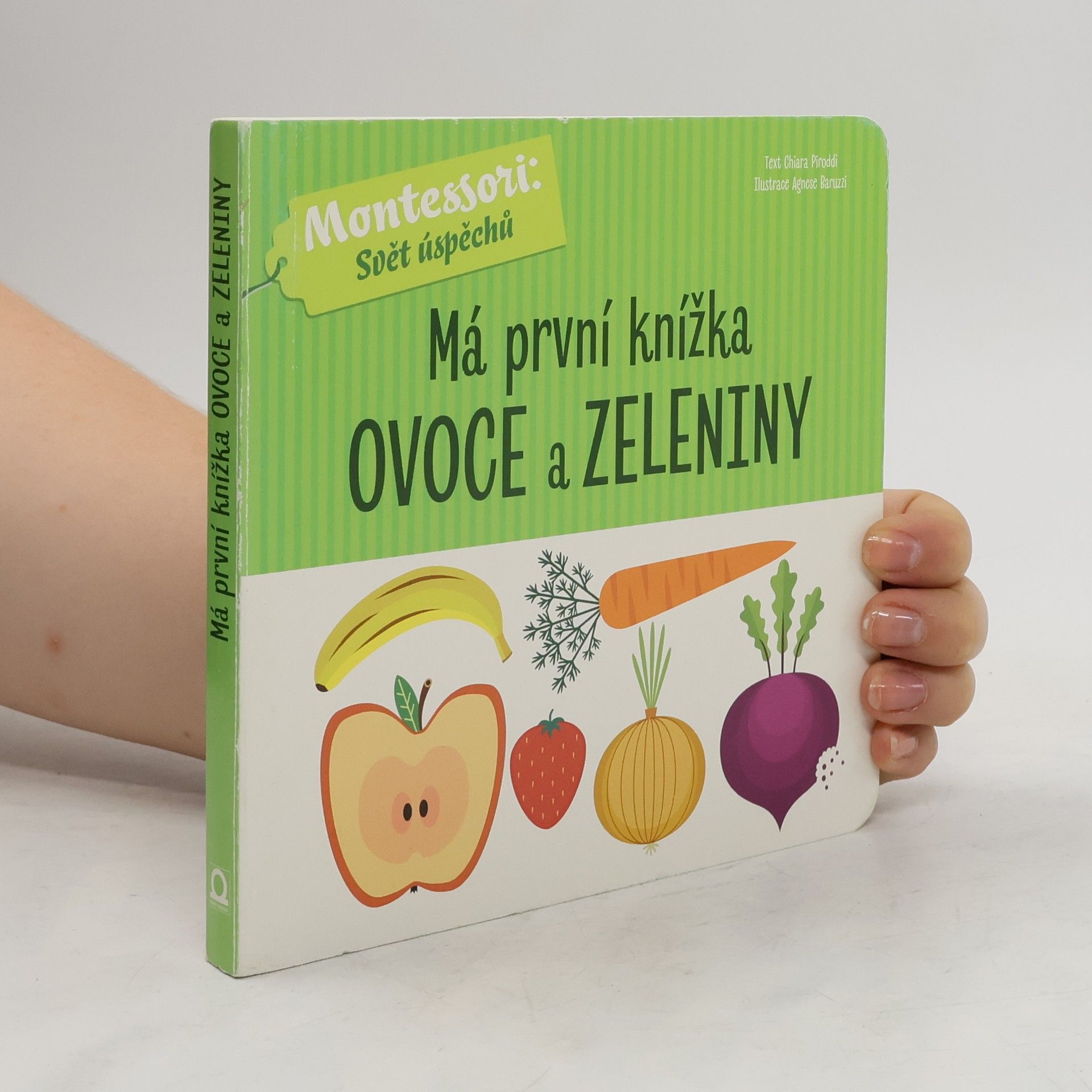 Chiara Piroddi Má první knížka ovoce a zeleniny