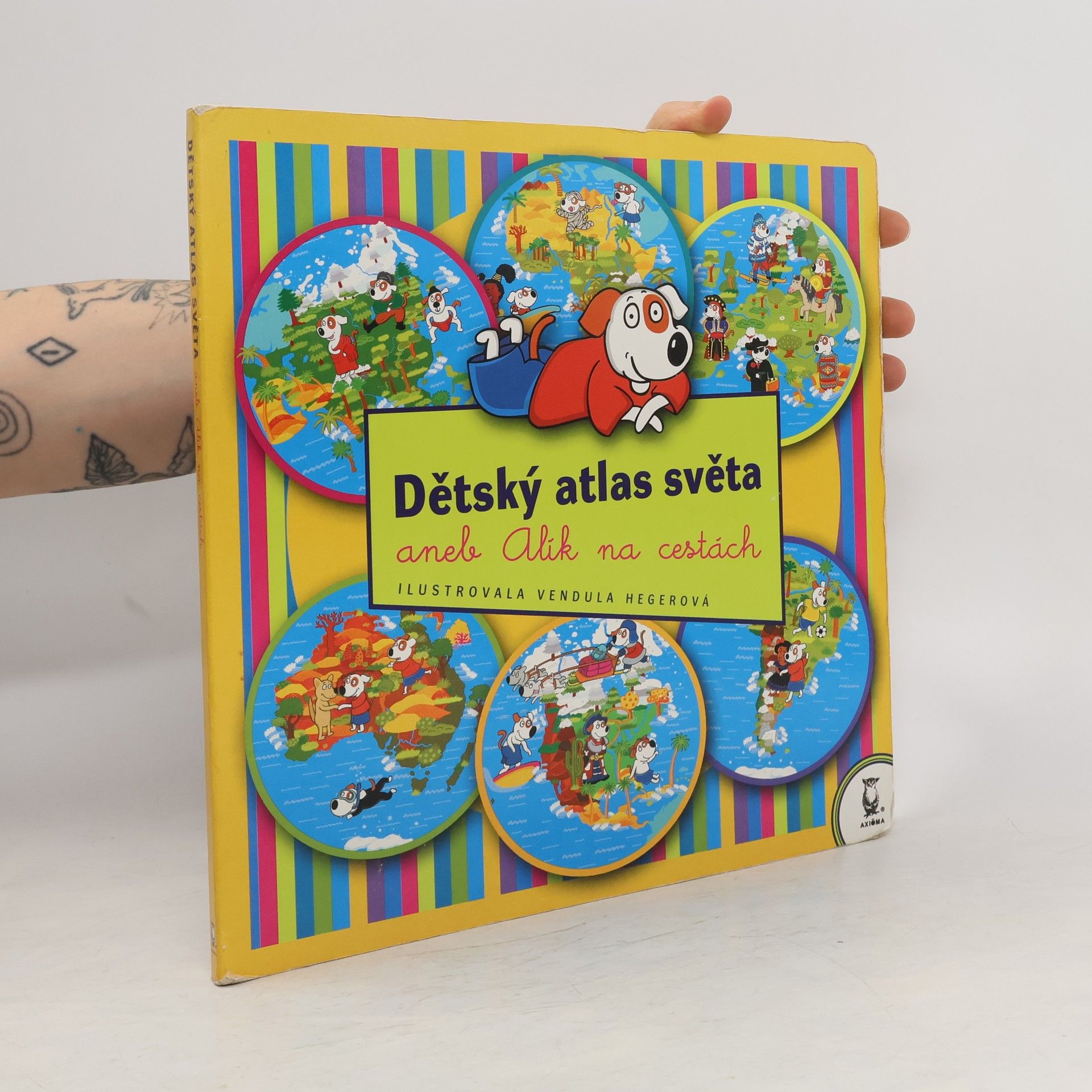 Vendula Hegerová Dětský atlas světa aneb Alík na cestách