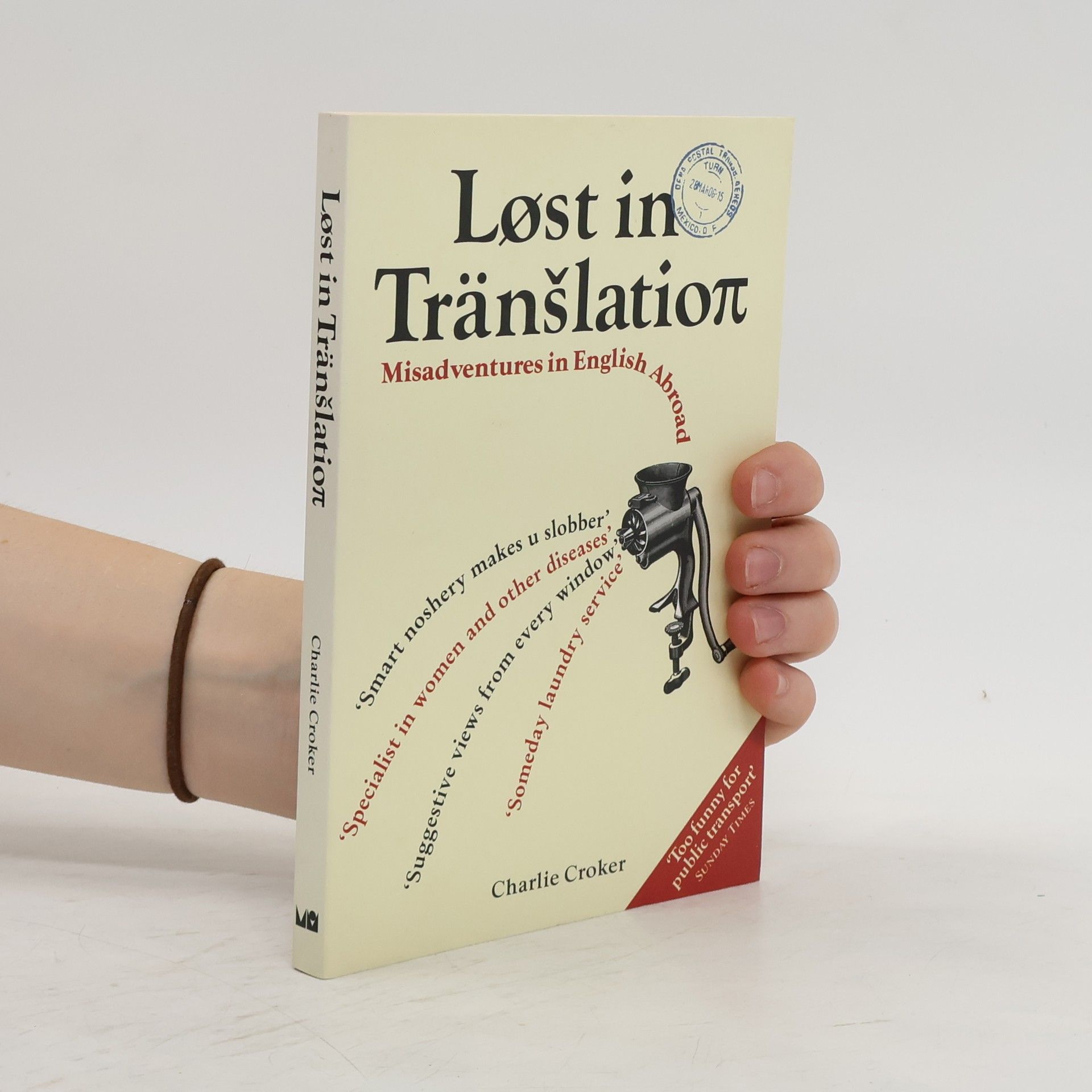 Charlie Croker Løst in tränšlatioπ: Misadventures in English Abroad