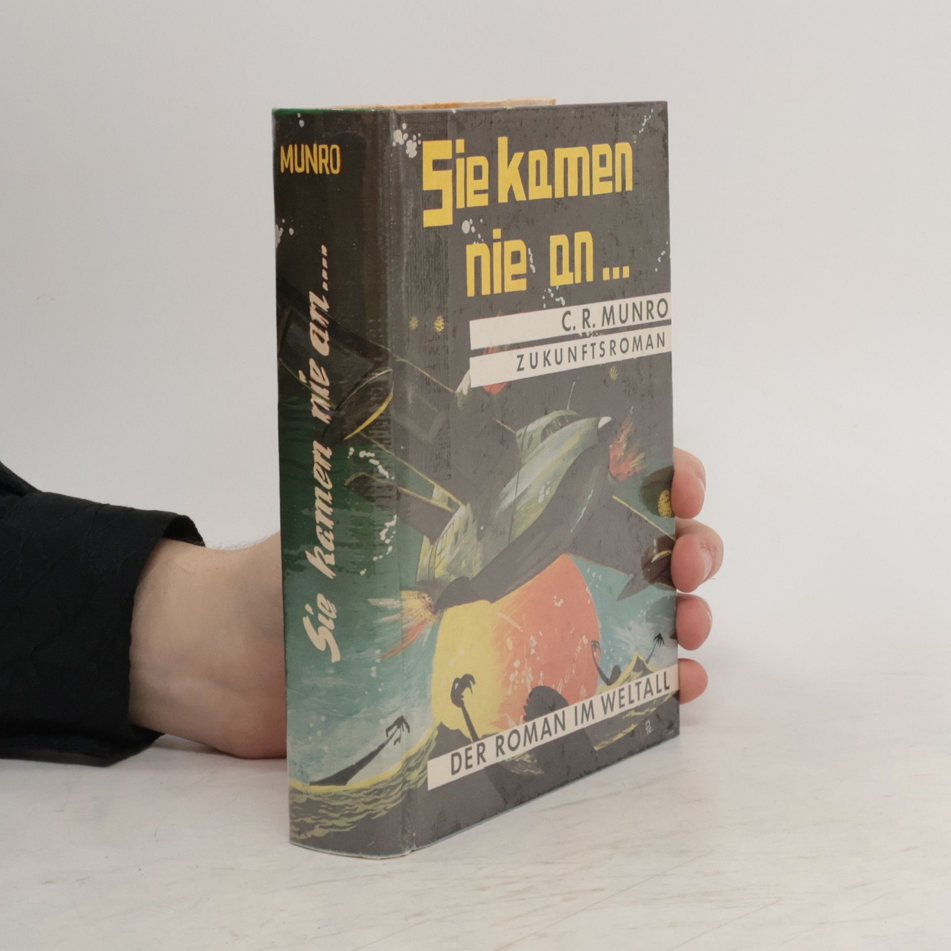 C.R Munro Sie komen nie on...