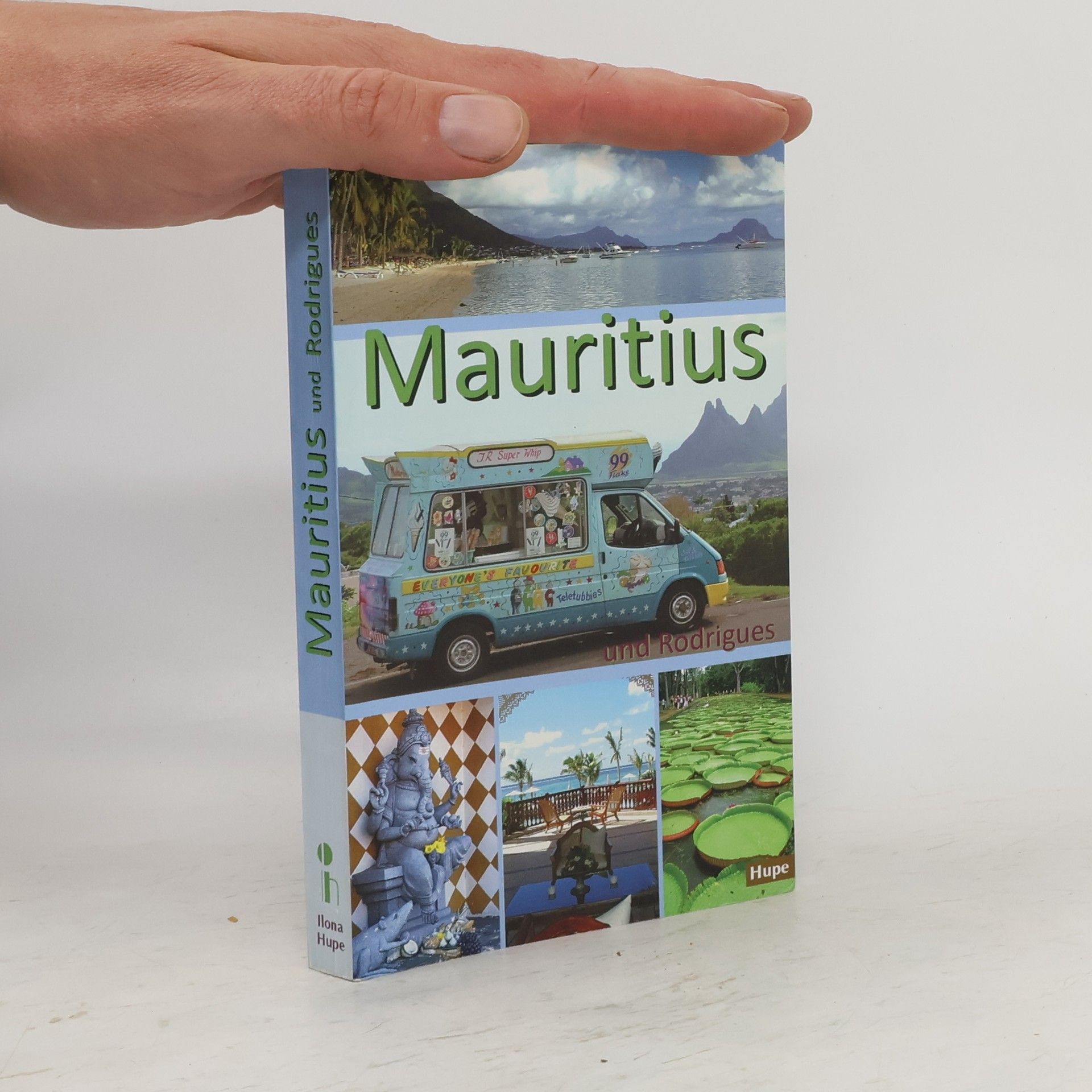 Ilona Hupe Mauritius und Rodrigues