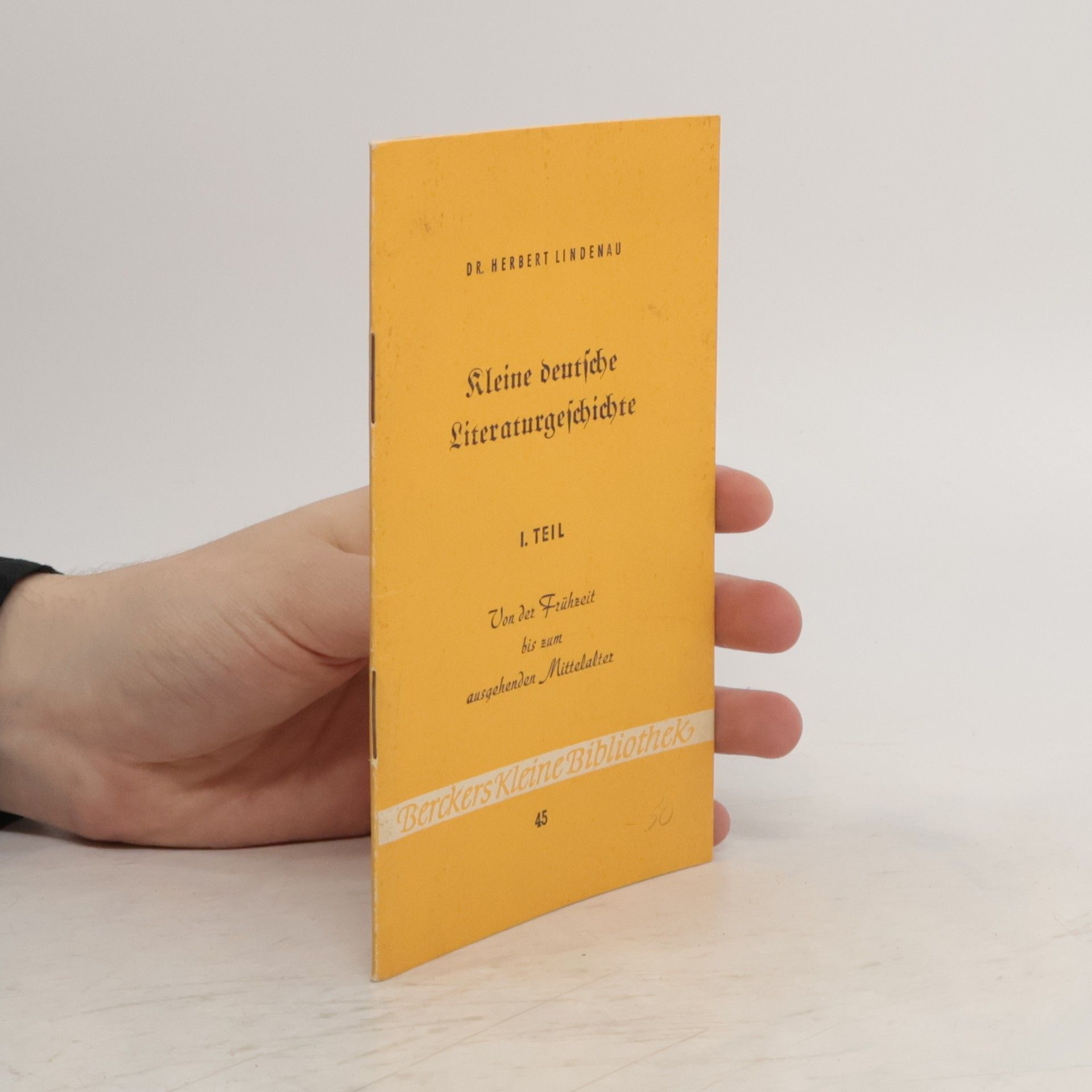 Herbert Lindenau  Kleine deutsche Literaturgeschichte I