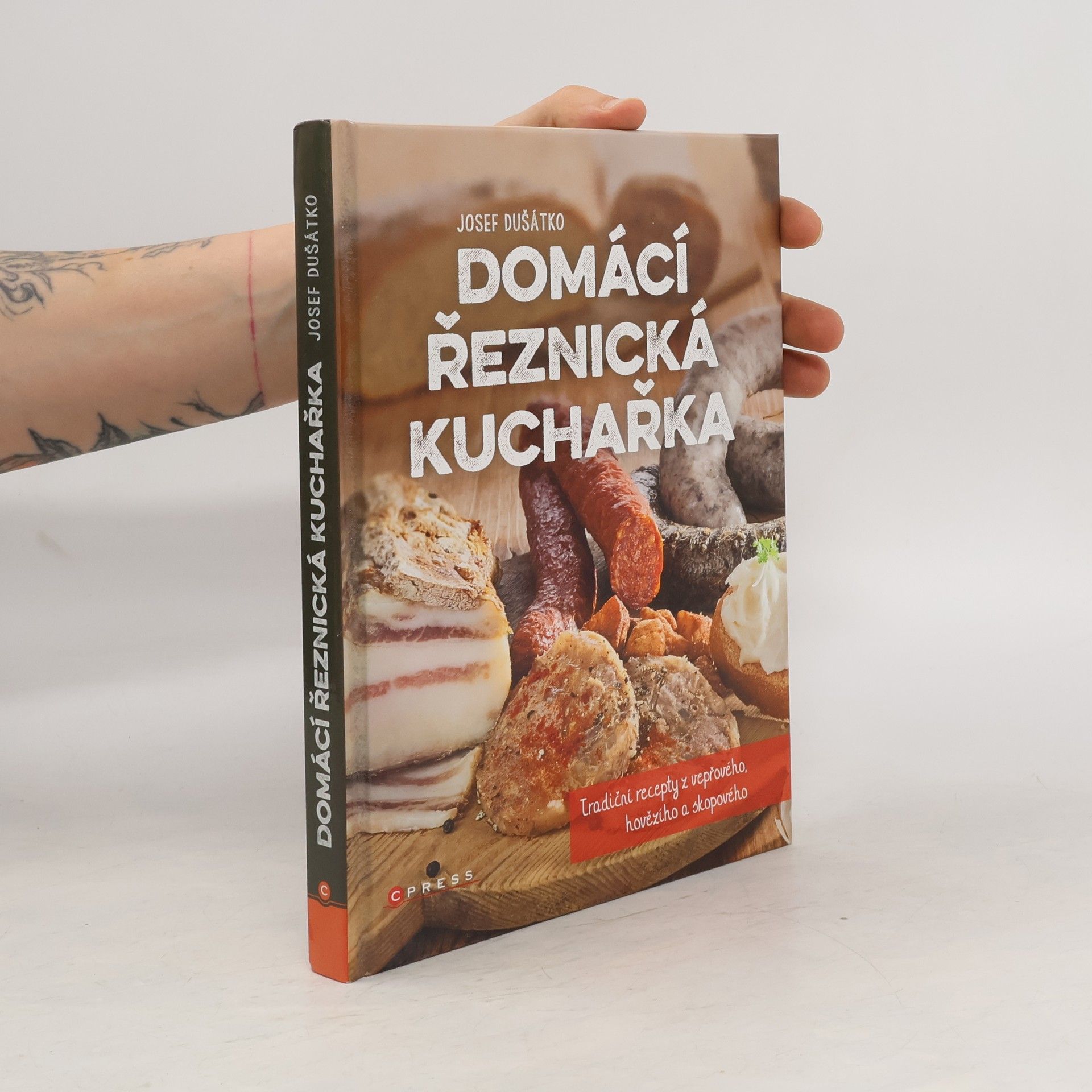 Josef Dušátko Domácí řeznická kuchařka