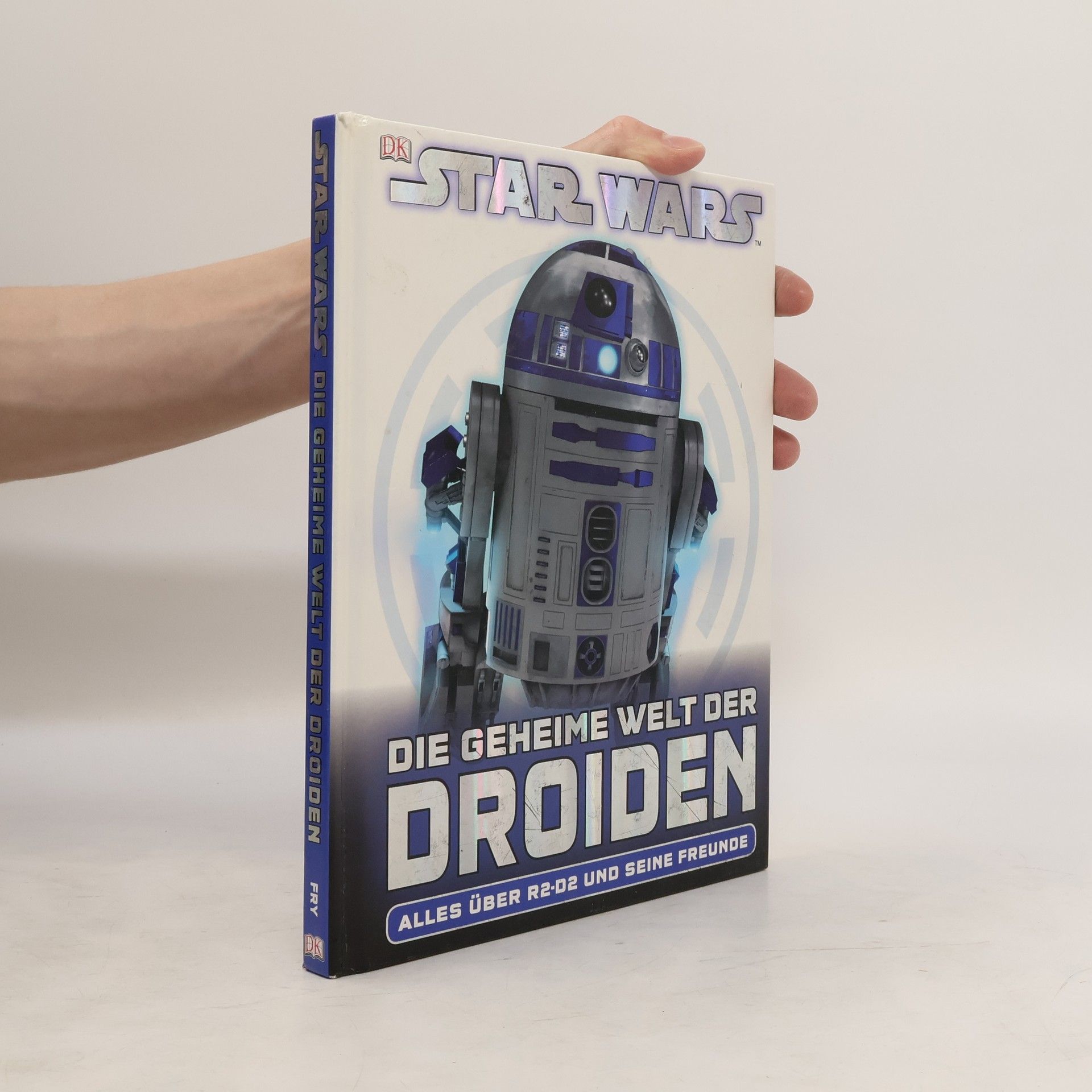 Jason Fry Star Wars, Die geheime Welt der Droiden