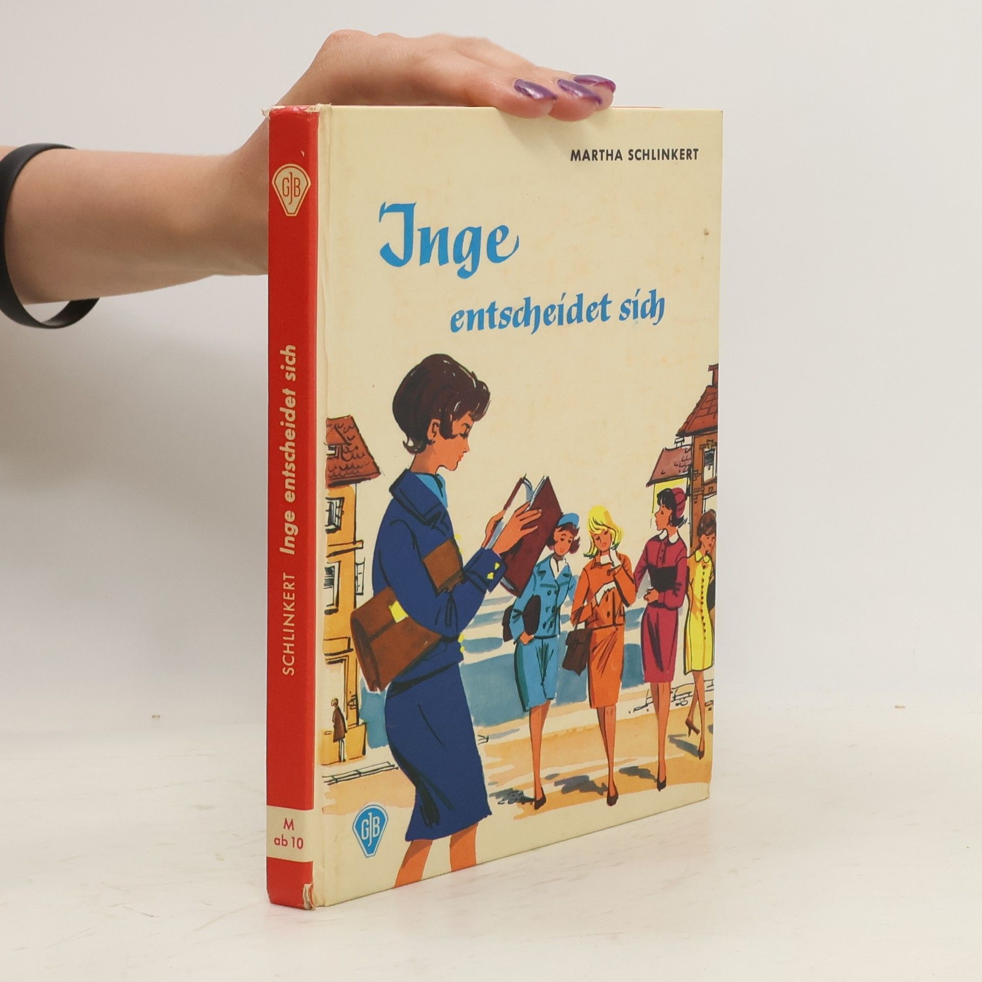 Martha Schlinkert Inge entscheidet sich