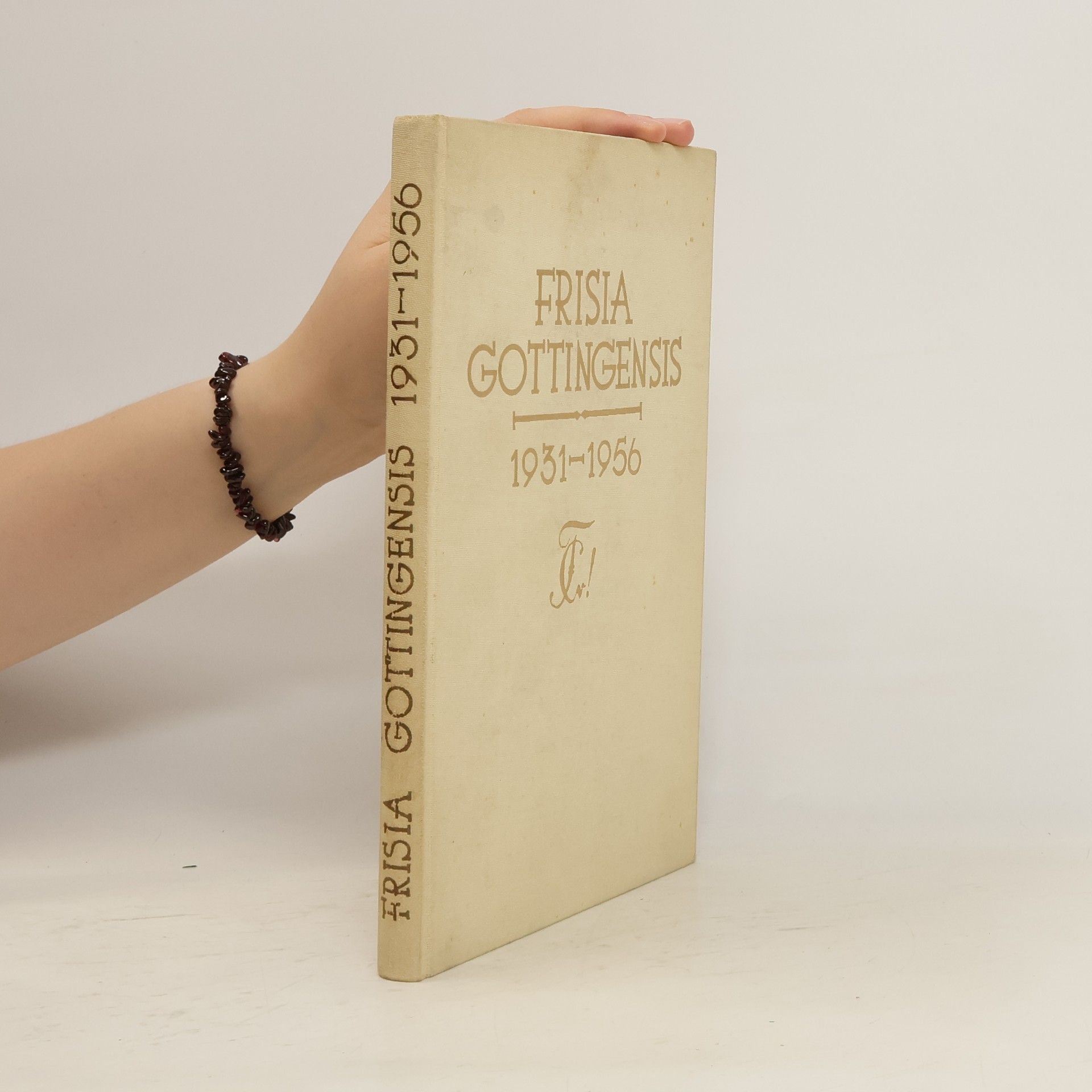 Autorenkollektiv Frisia Gottingensis 1931-1956